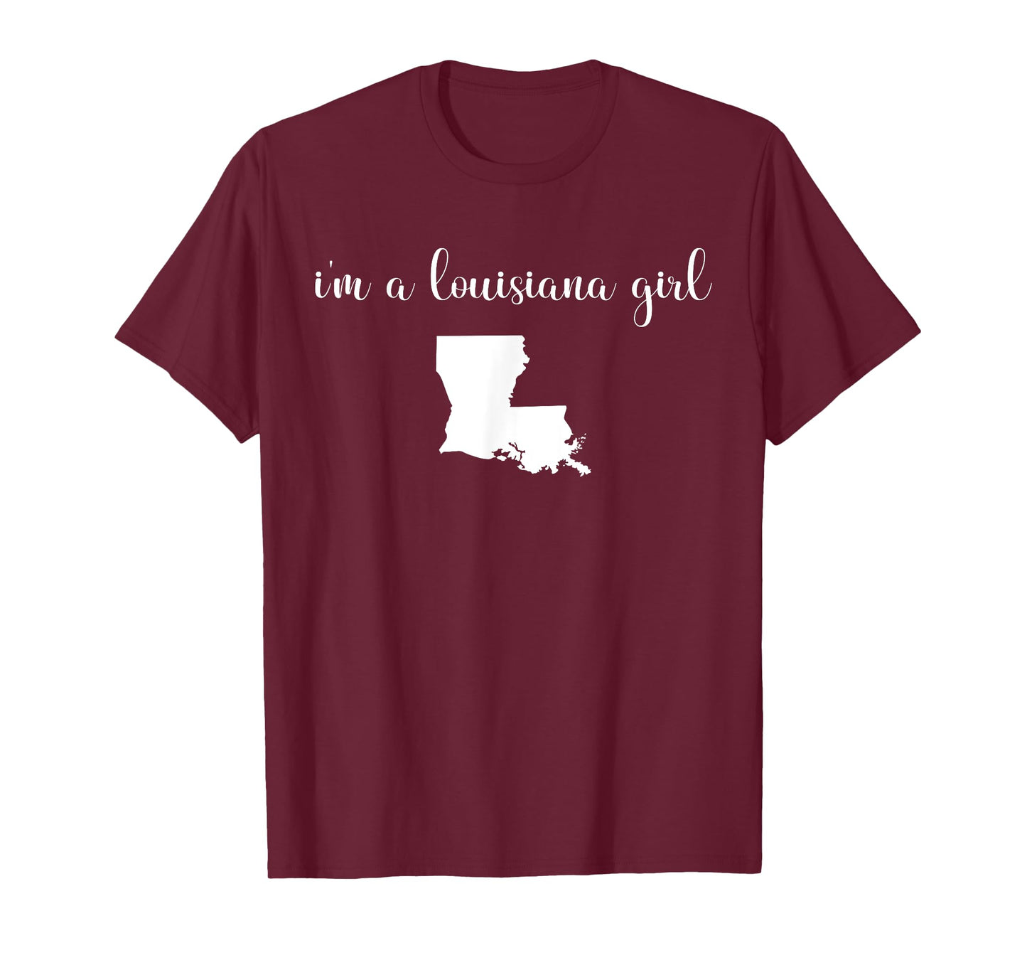 I'm A Louisiana Girl - State Map Louisiana T-Shirt