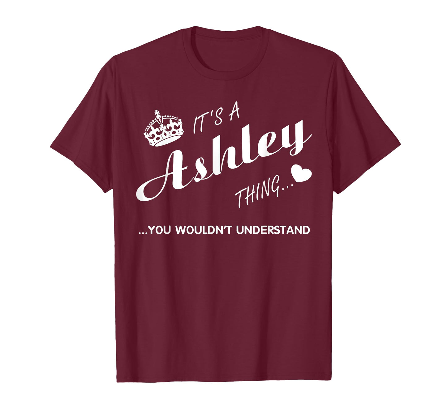 It's a Ashley thing you tshirt-Ashley t shirt-Name shirt T-Shirt