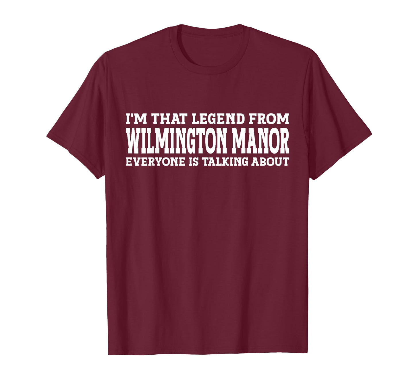 Wilmington Manor Hometown DE Delaware Wilmington Manor T-Shirt