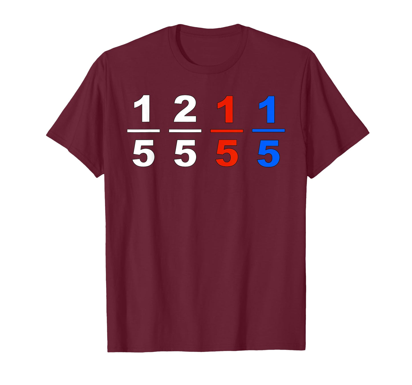 One Fifth Two Fifth Red Fifth Blue Fifth Funny Math Humor T-Shirt
