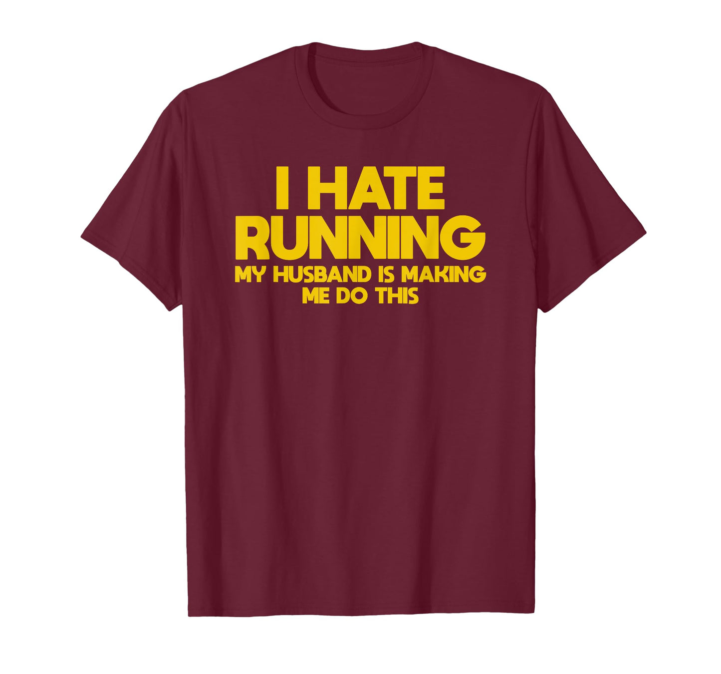I hate running husband and wife marathon runner t-shirt