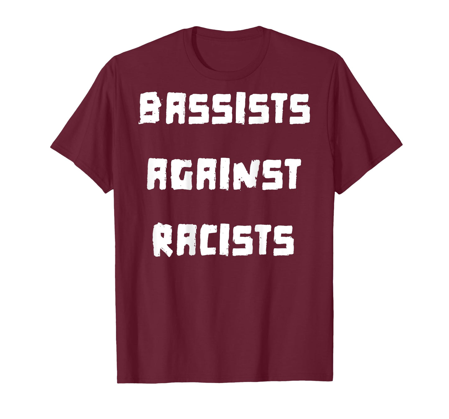 Bassists Against Racists T-Shirt