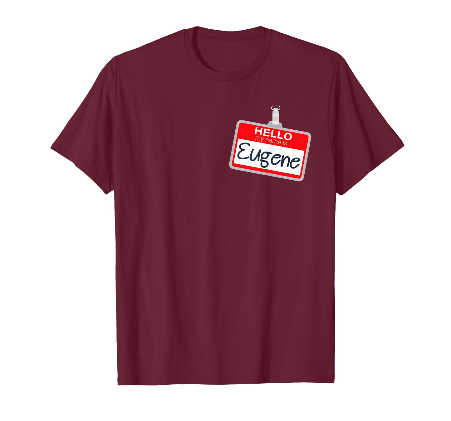 Hello My Name Is Eugene Lazy Halloween Costume Name Tag T-Shirt