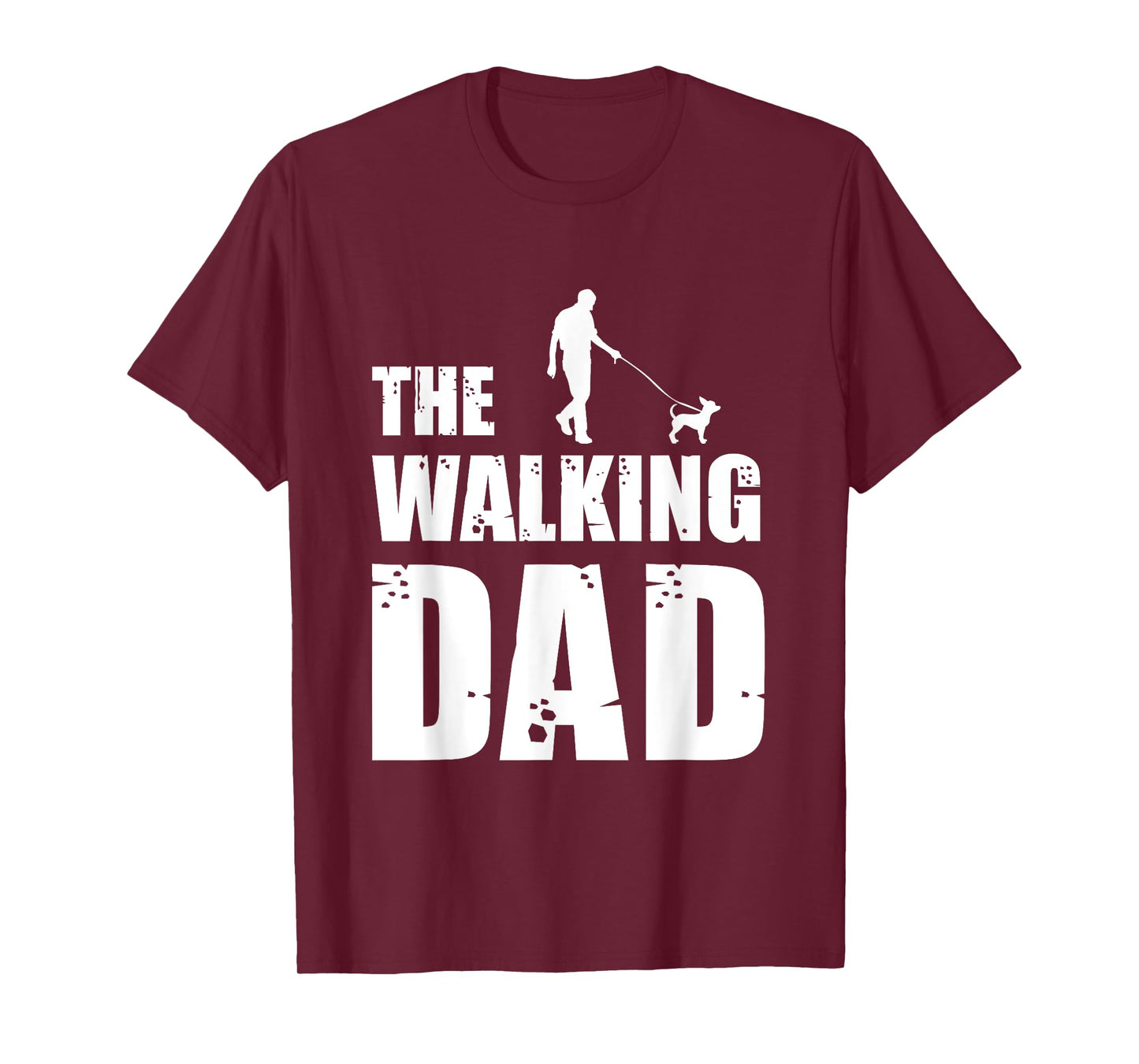 The Walking Dad Chihuahua Dog Lover Owner Dog Breed Pet Gift Men Women T-Shirt