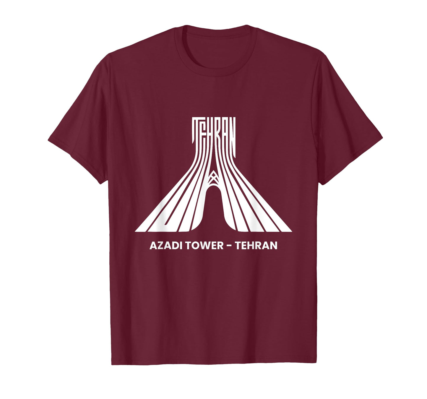 Tehran, Iran Capital Tour Tourists Iranian Vacation T-Shirt