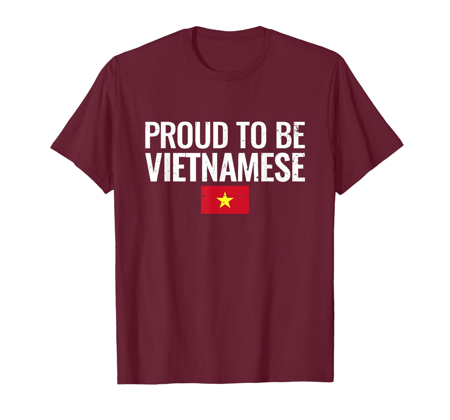 Proud To Be Vietnamese Vintage Flag Vietnam T-Shirt