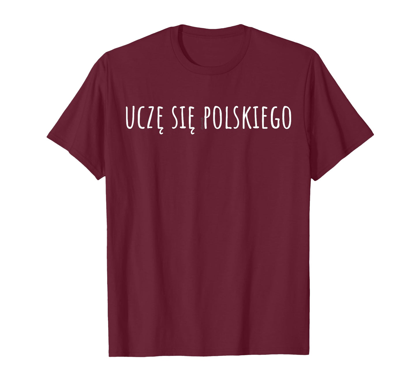 I'm Learning Polish – Language Humor Funny T-Shirt