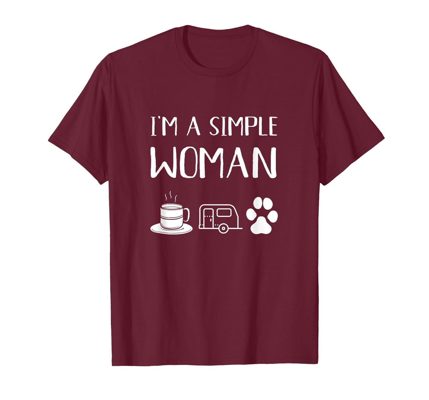 I'm A Simple Woman I Love Camping Dogs Cats Coffee Tea Hot T-Shirt