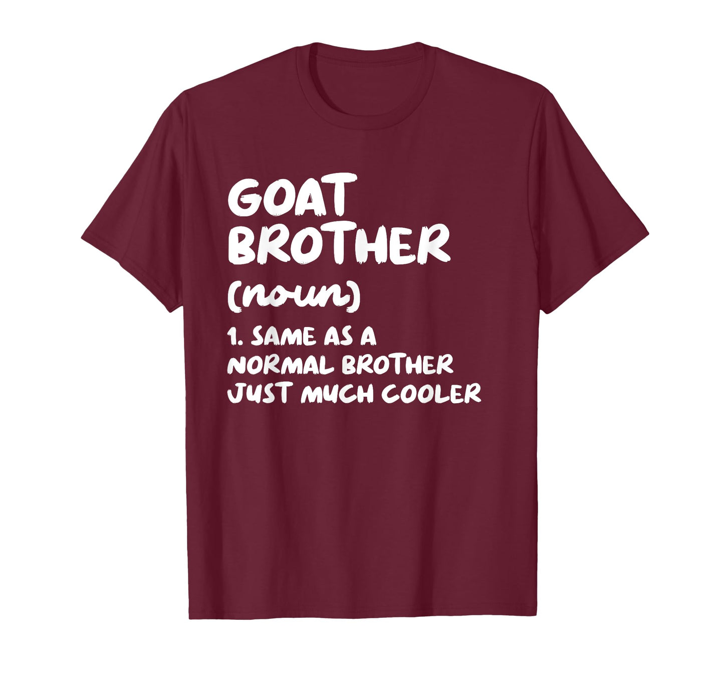 Goat Brother Definition Funny T-Shirt