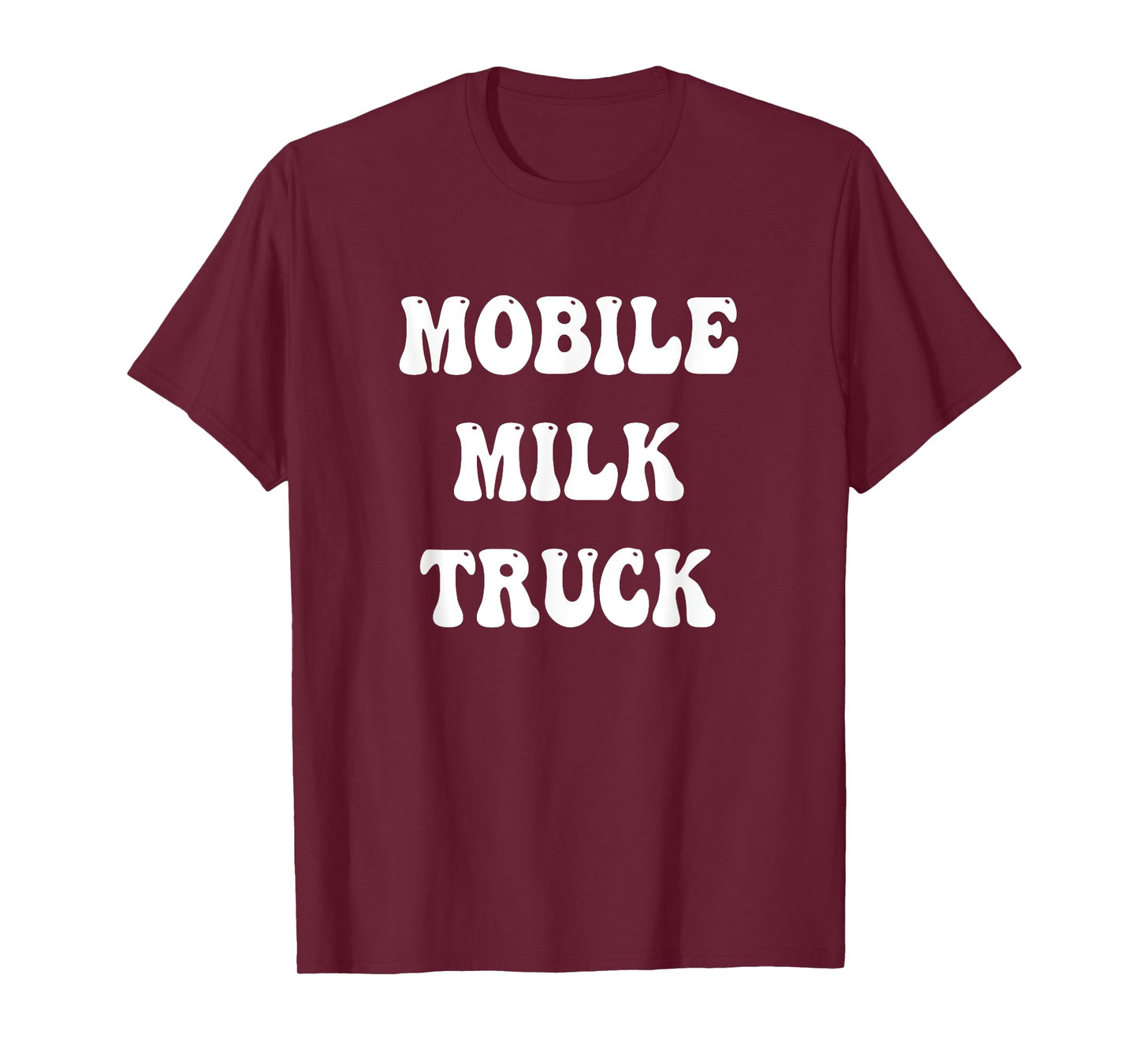 Mobile Milk Truck Mom Mother Funny Breastfeeding Sarcasm T-Shirt