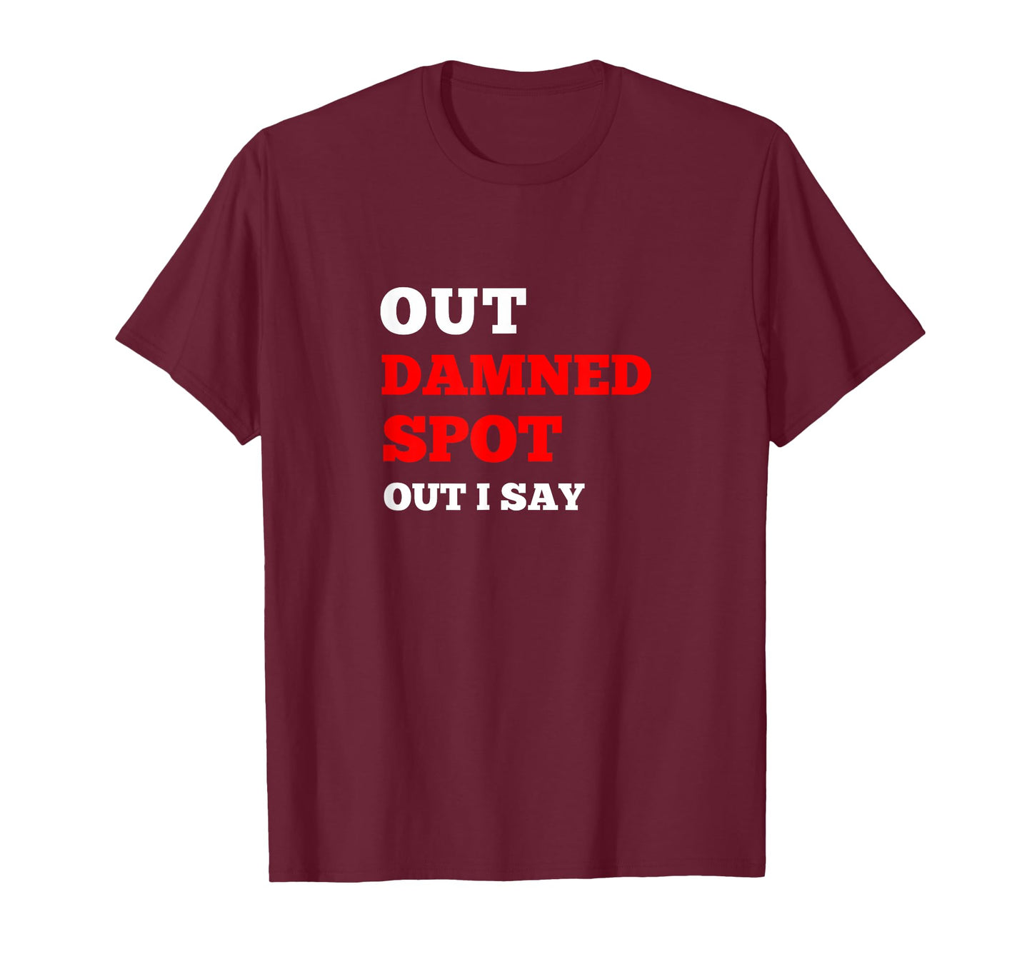Shakespeare Lady Macbeth Quote T-Shirt