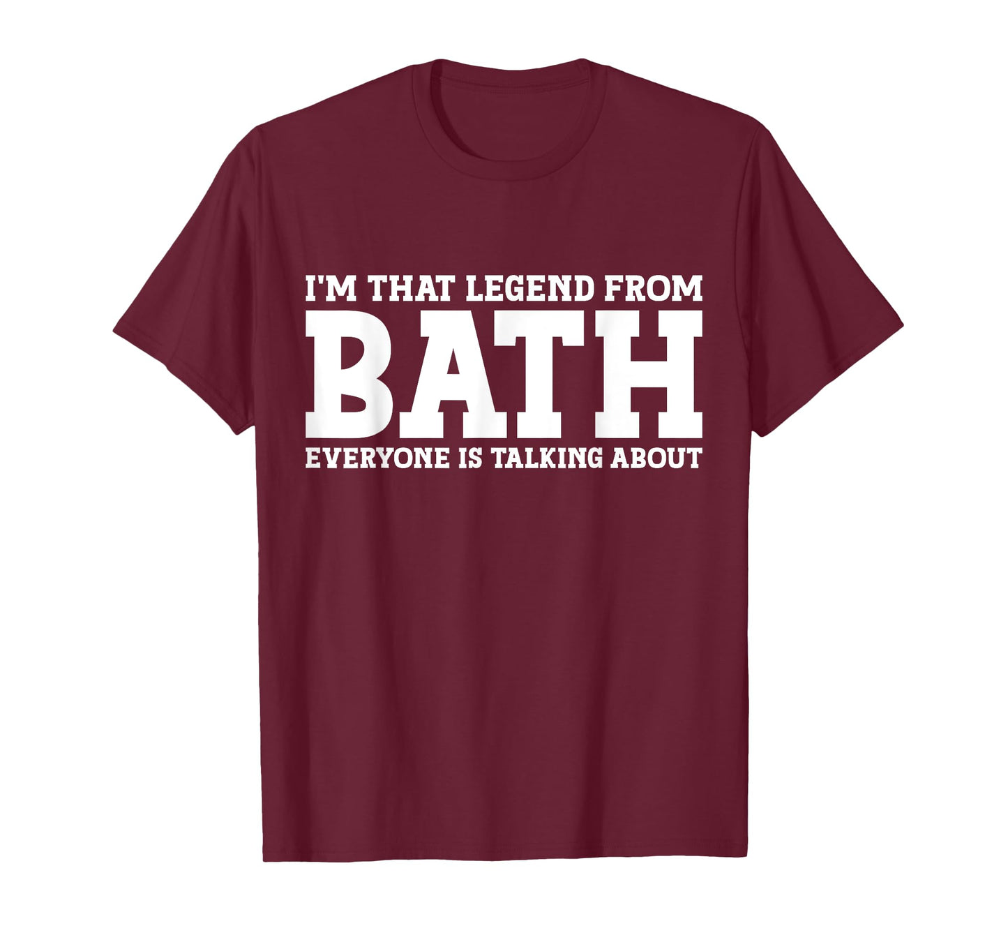 Bath Hometown ME Maine Home Roots Funny City Bath T-Shirt