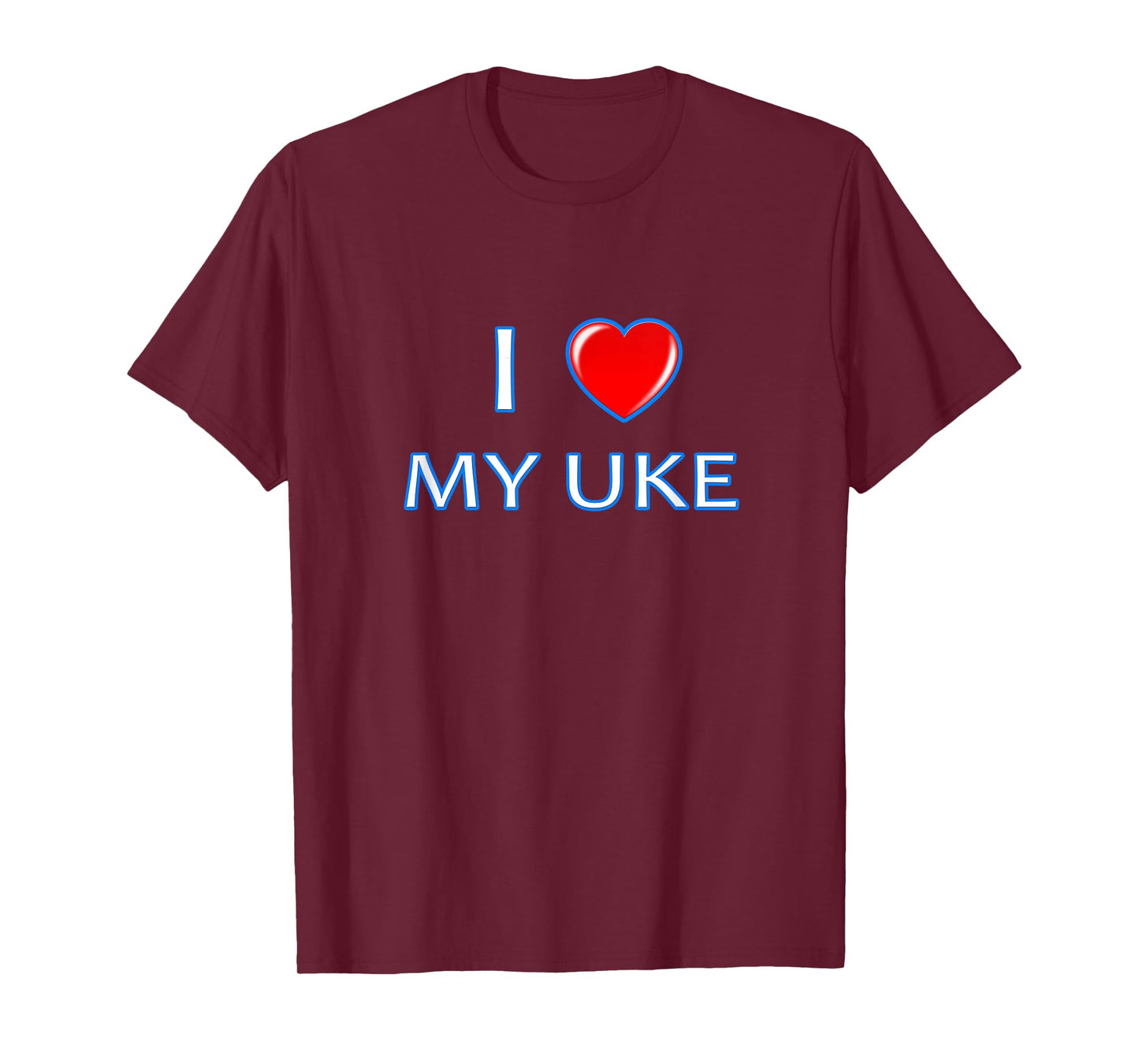I love my Uke - great for Gay Yaoi Anime lovers T-Shirt
