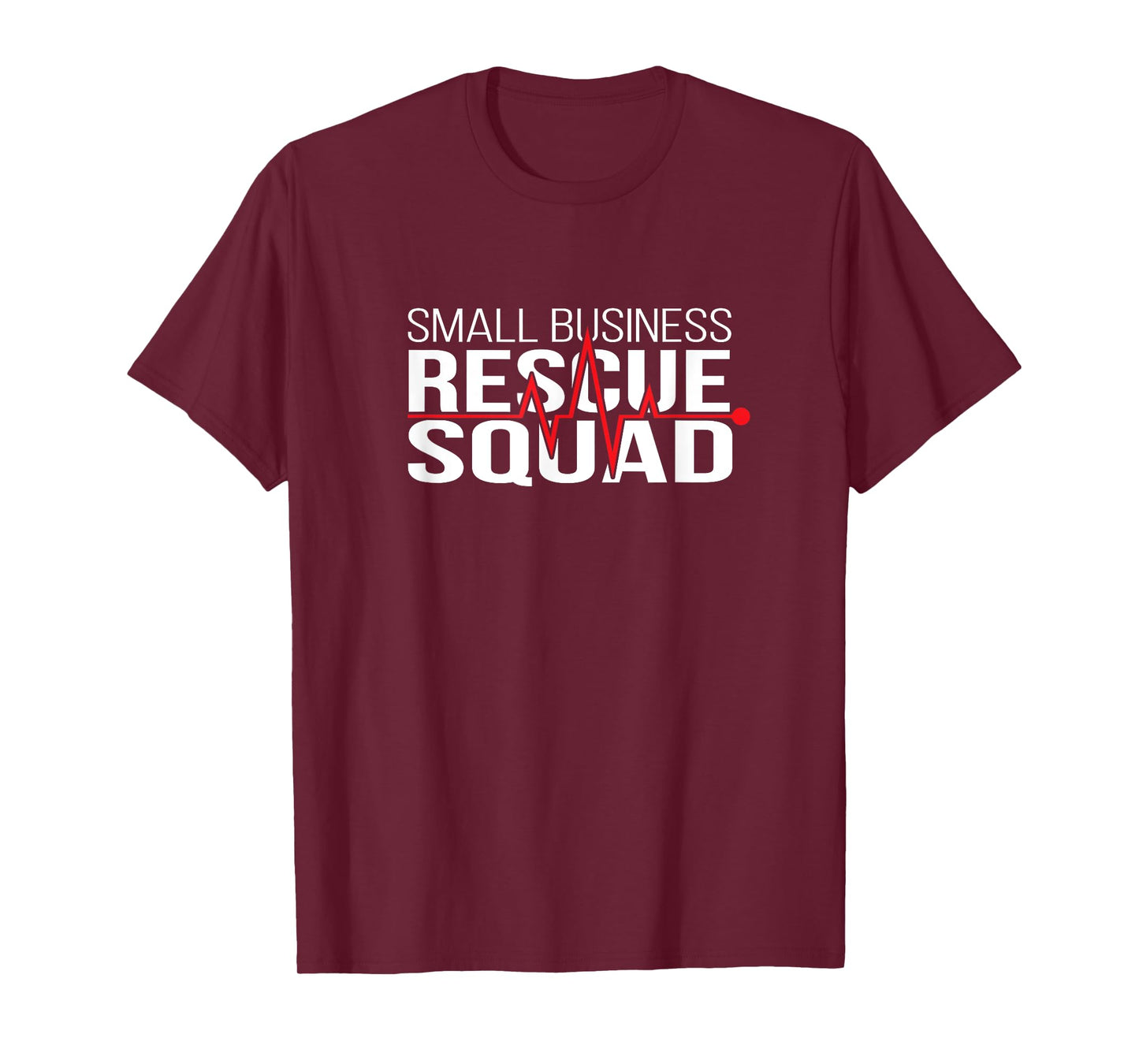 Small Business Rescue Squad T-Shirt T-Shirt