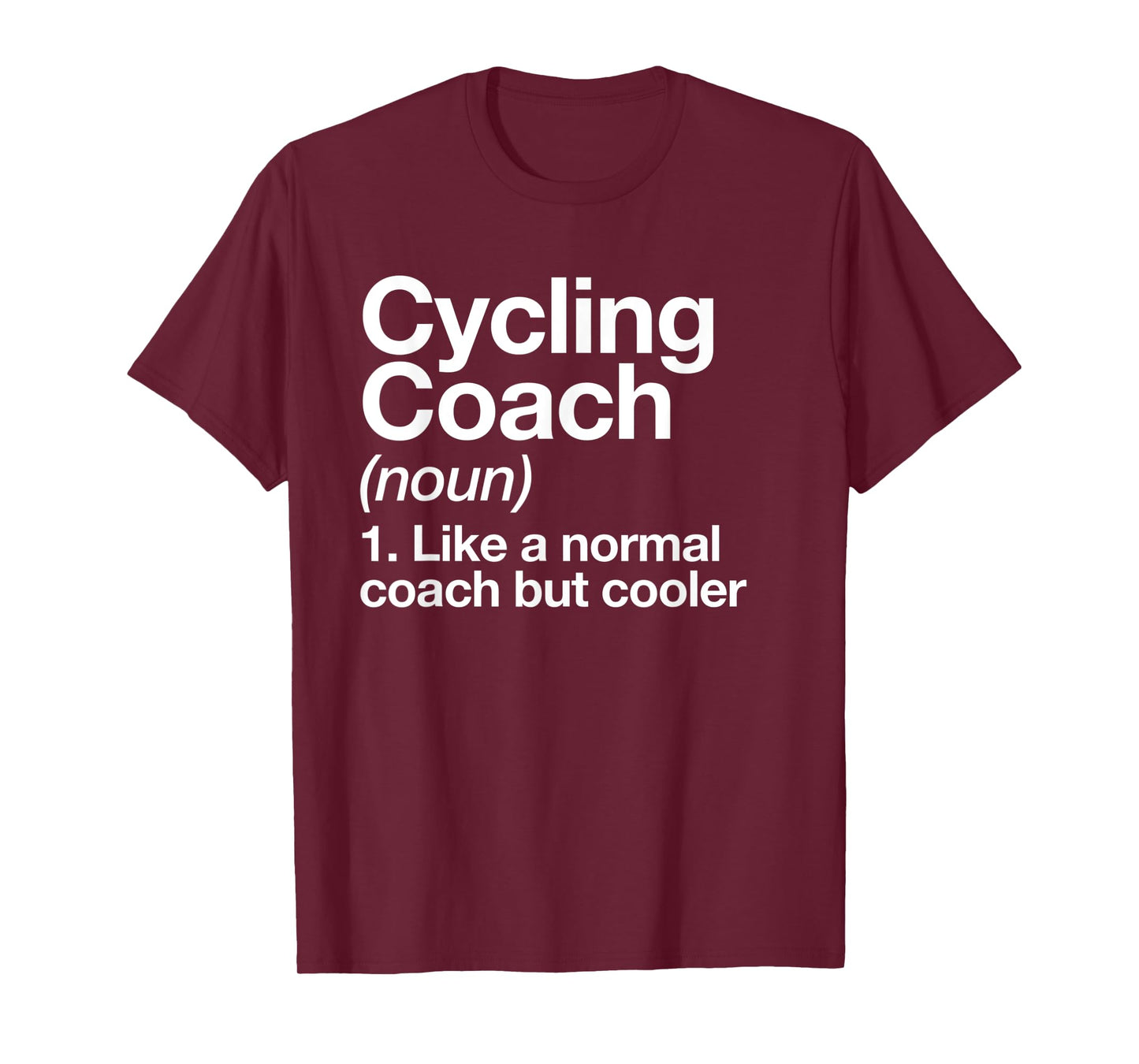 Cycling Coach Bicycle Sports Definition Trainer Instructor T-Shirt