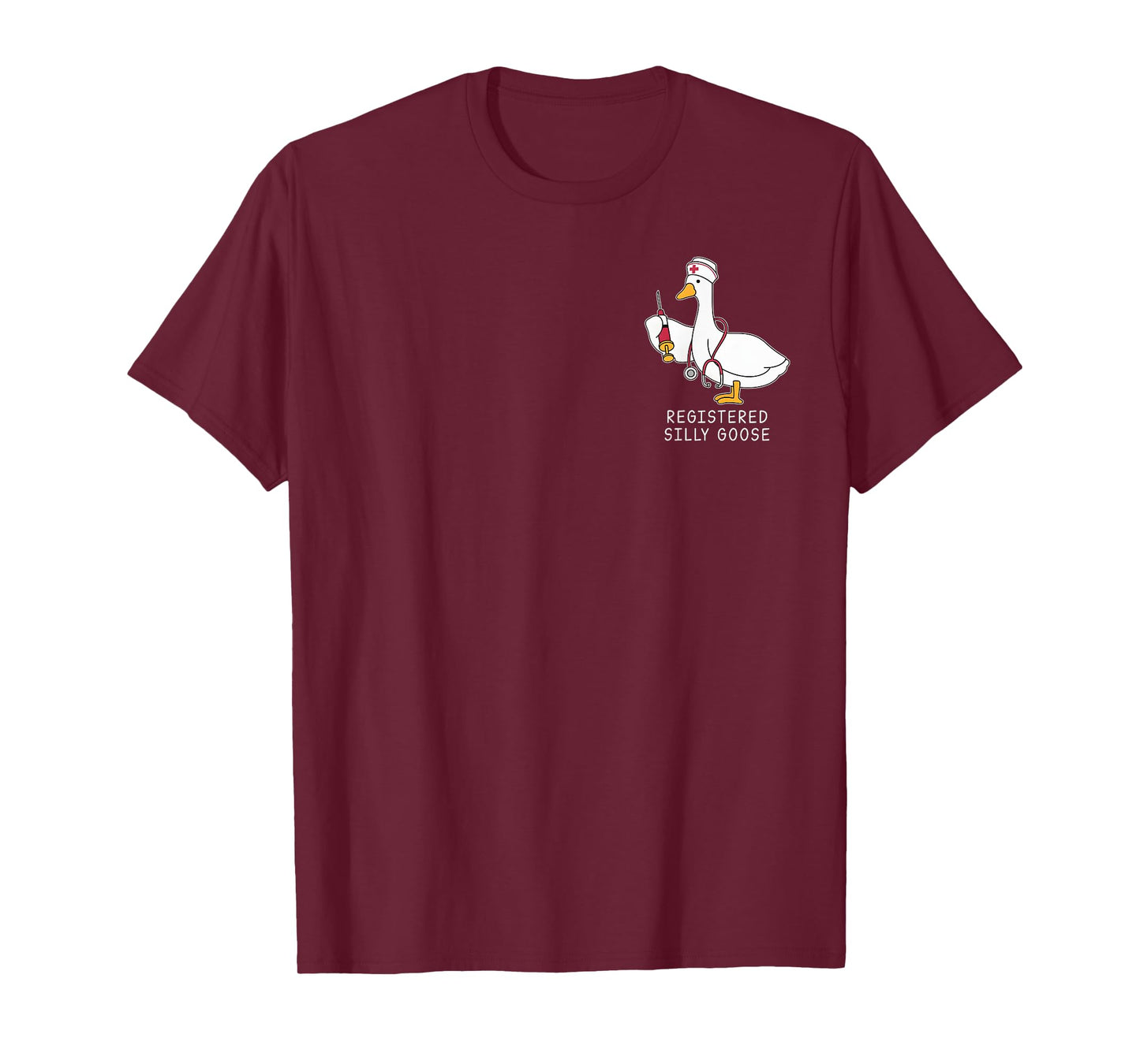 Silly Goose Registered Nurse, Funny Nurse, Goose Lover T-Shirt