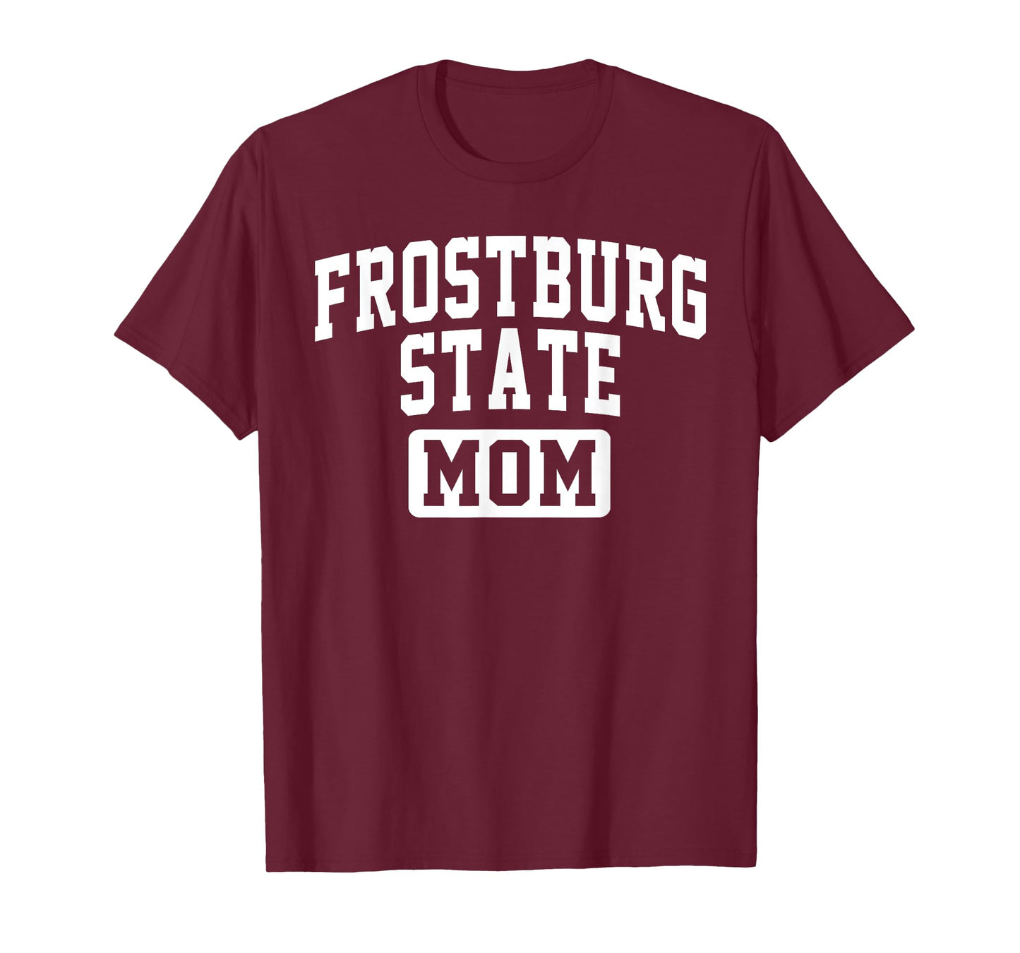 Frostburg State University Mom Mother Arch Vintage Family T-Shirt