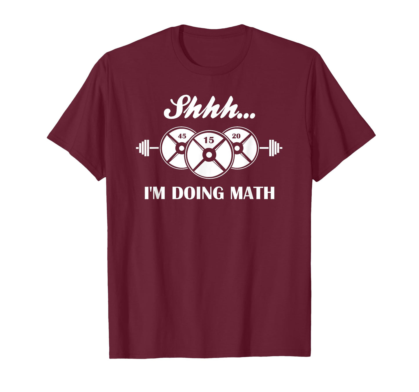 Shhh I'm Doing Math Weight Lifting Math Lover Quote Vintage T-Shirt