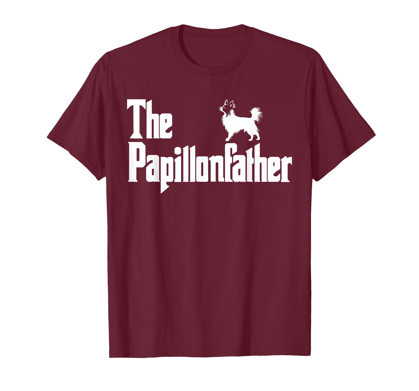 The PapillonFather Funny Papillon Dog Dad Men T-Shirt