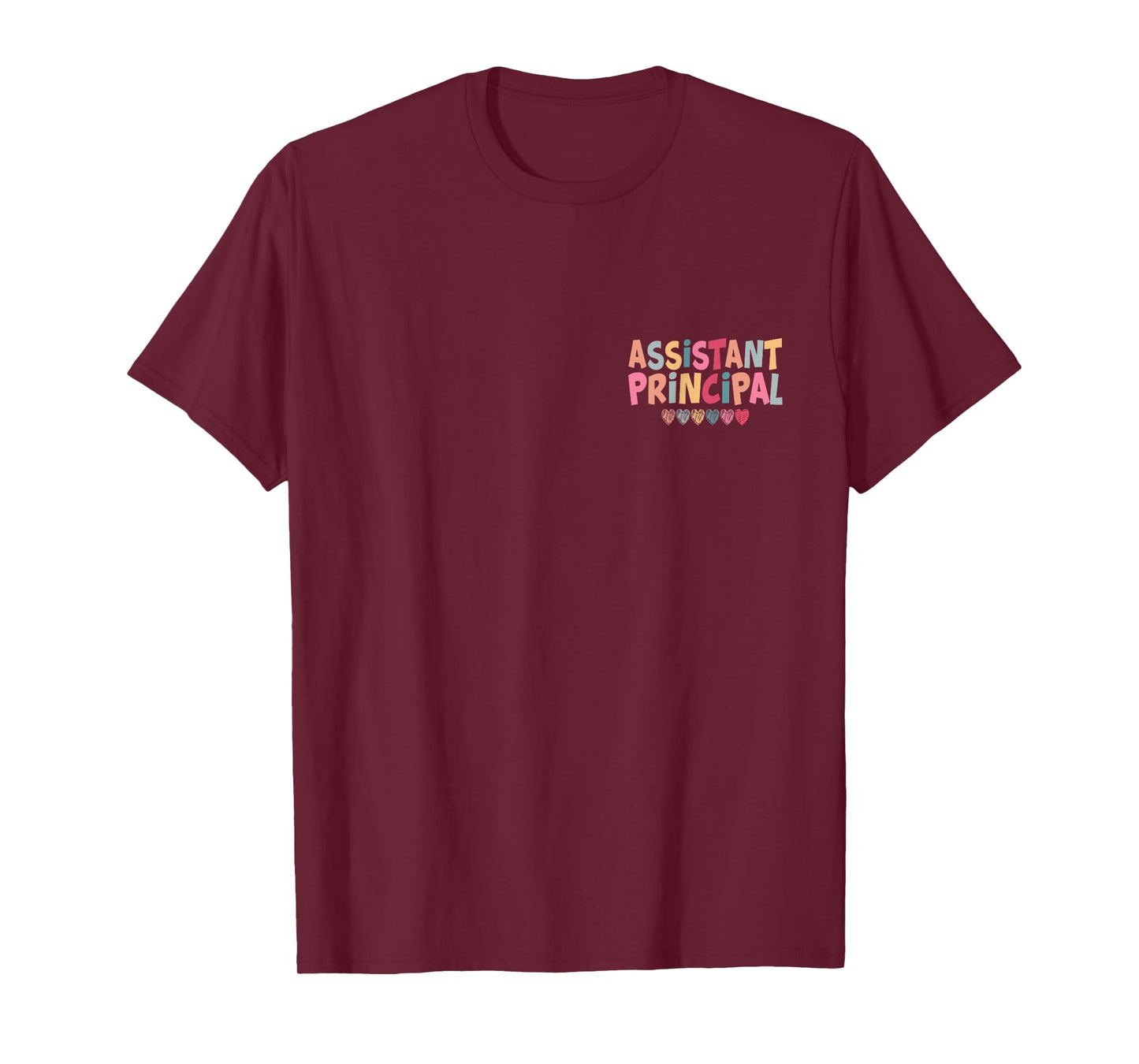 Funny Assistant Principal Funny School Worker Assistant T-Shirt