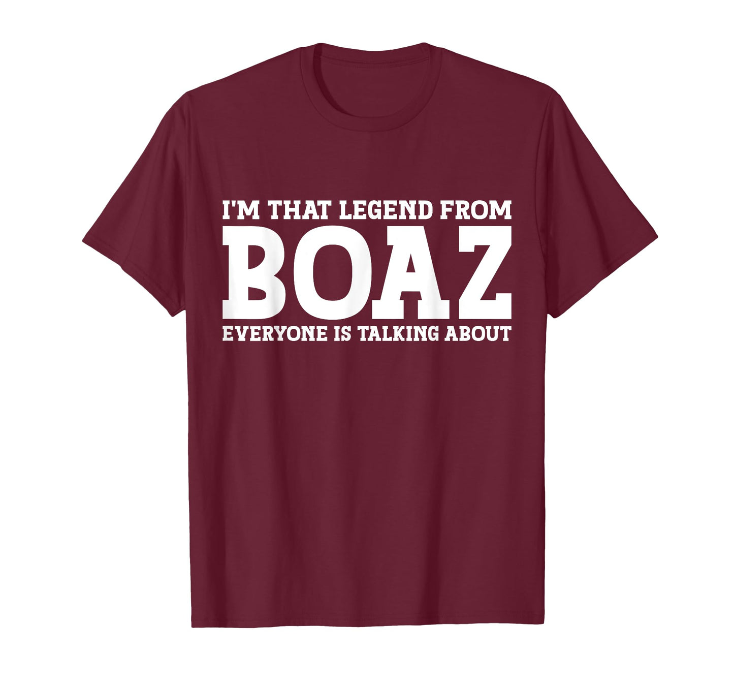 Boaz Hometown AL Alabama Home Roots Funny City Boaz T-Shirt