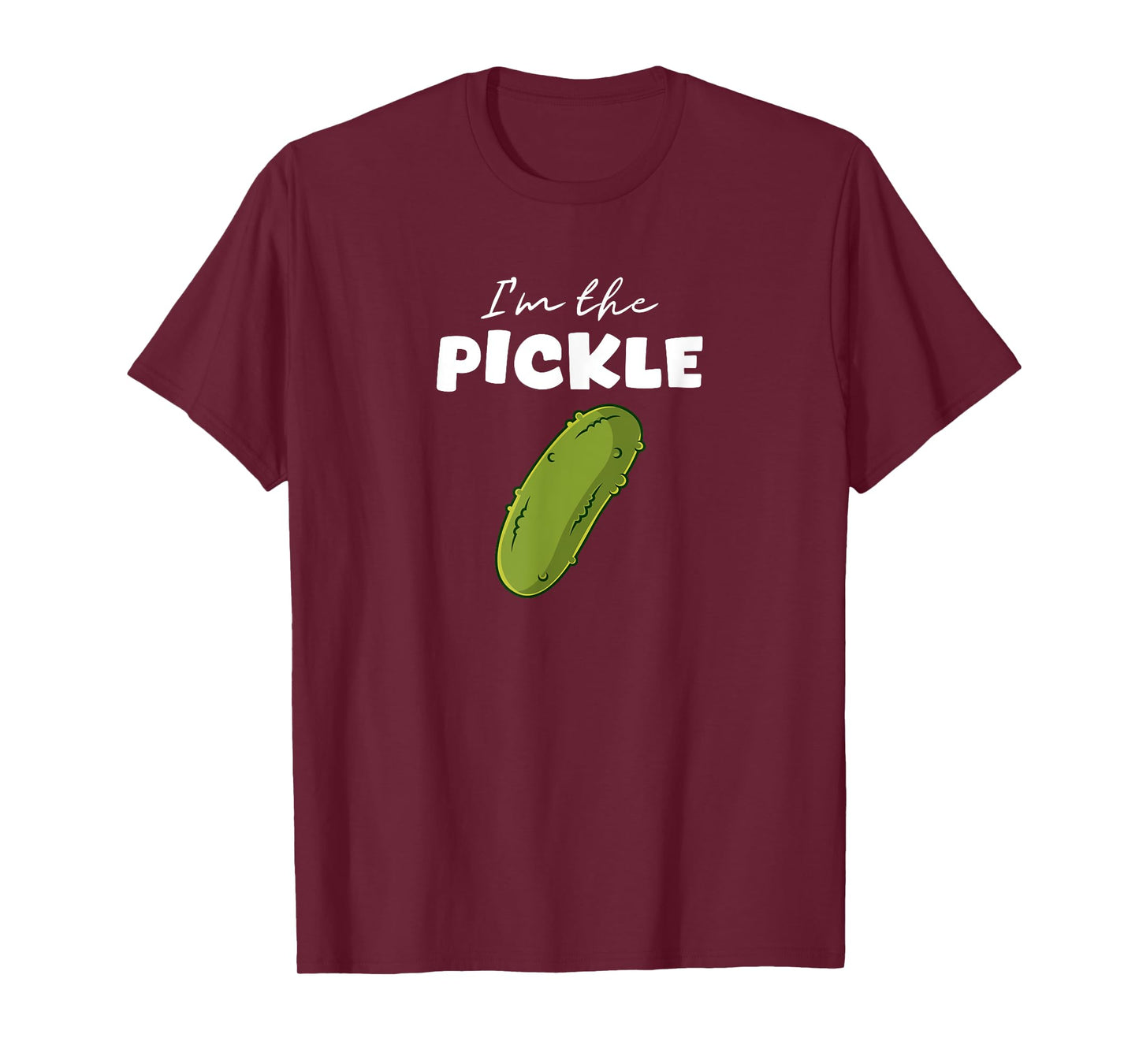 I'm The Pickle For Halloween And Group Costume Party T-Shirt