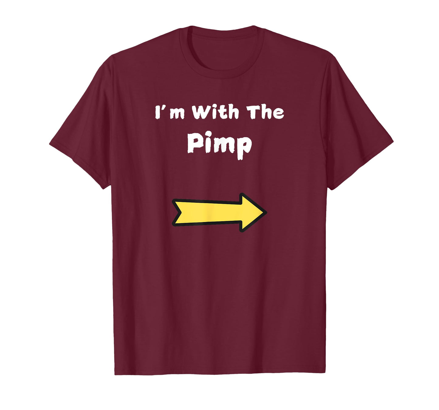 Funny Im With The Pimp Last Minute Halloween Costume T-Shirt