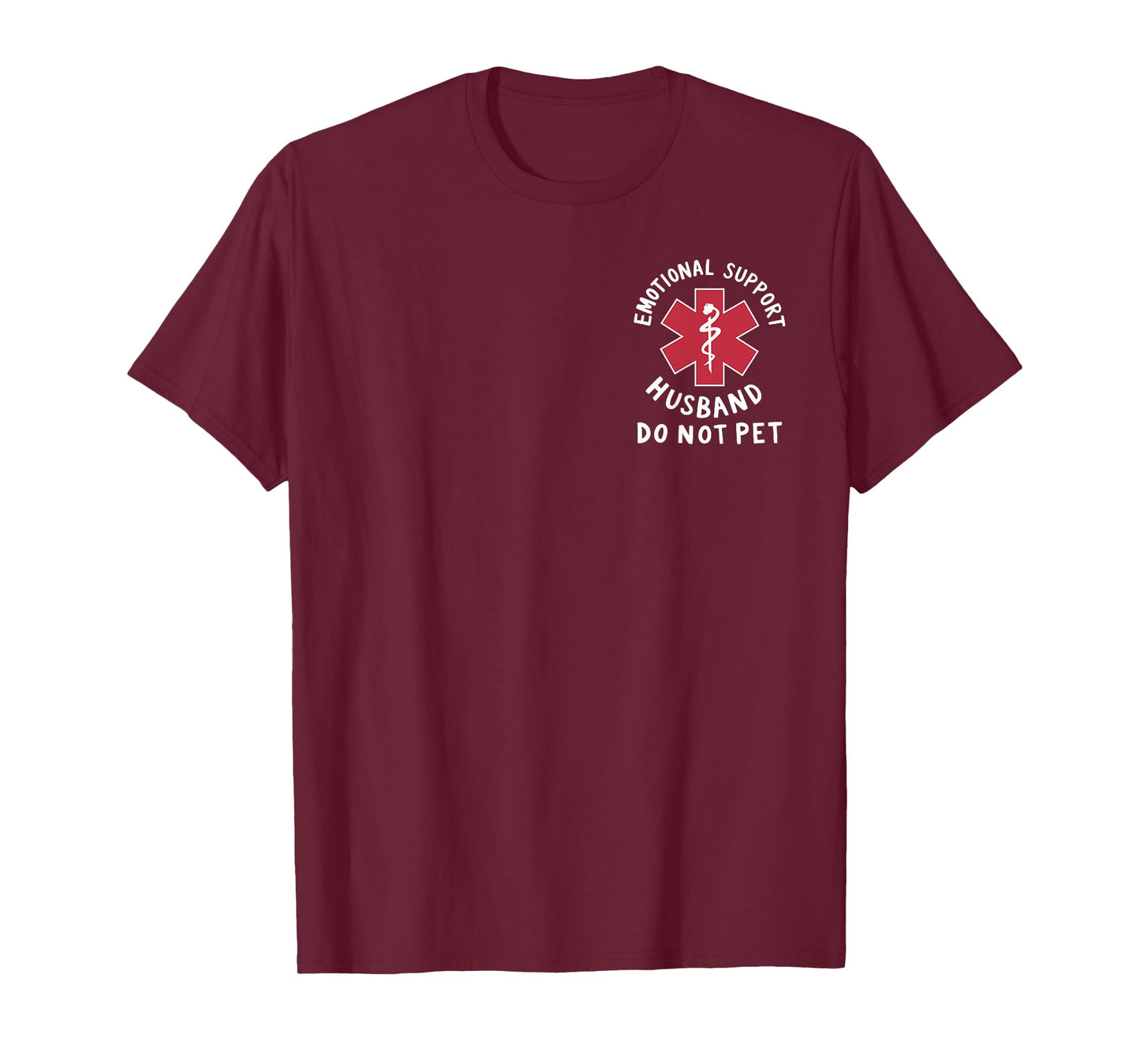 Funny Do Not Pet Emotional Support Husband 2 Sided T-Shirt