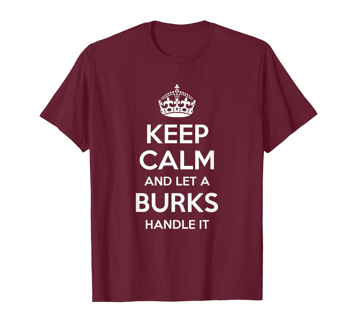 BURKS Funny Surname Family Tree Birthday Reunion Gift Idea T-Shirt