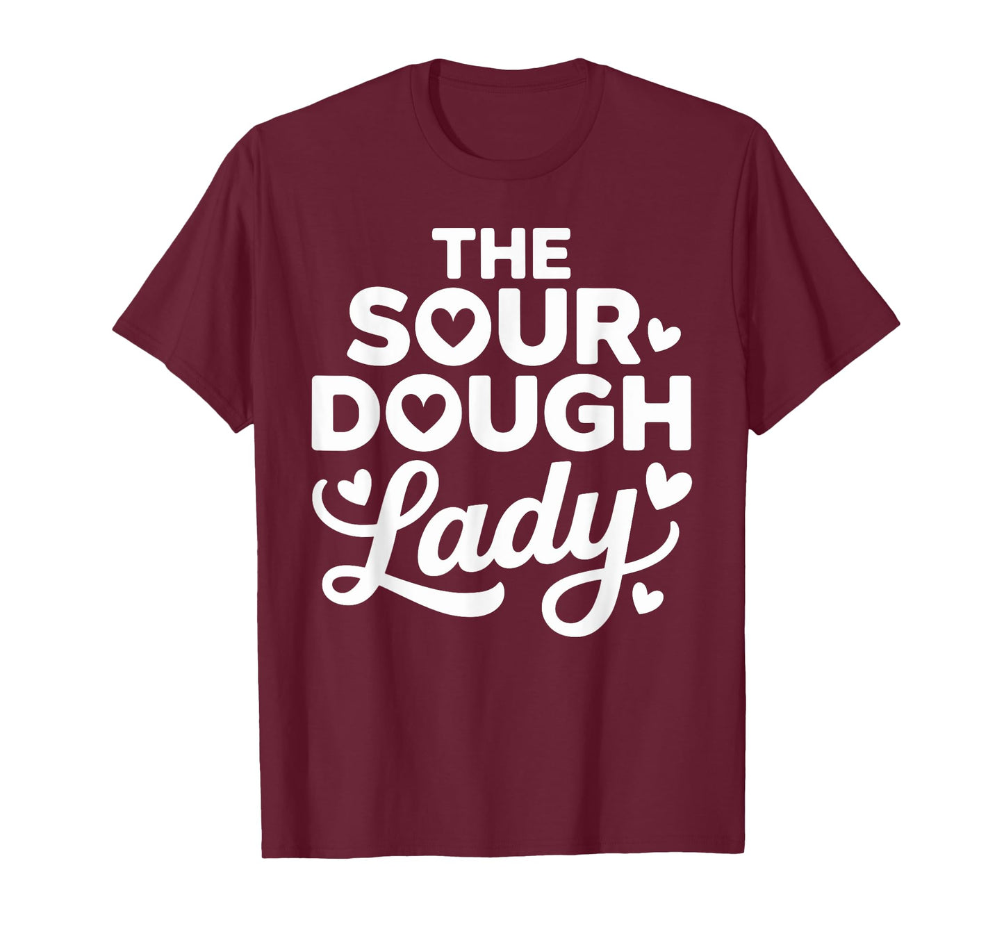 The Sourdough Lady Artisan Bread Baking T-Shirt