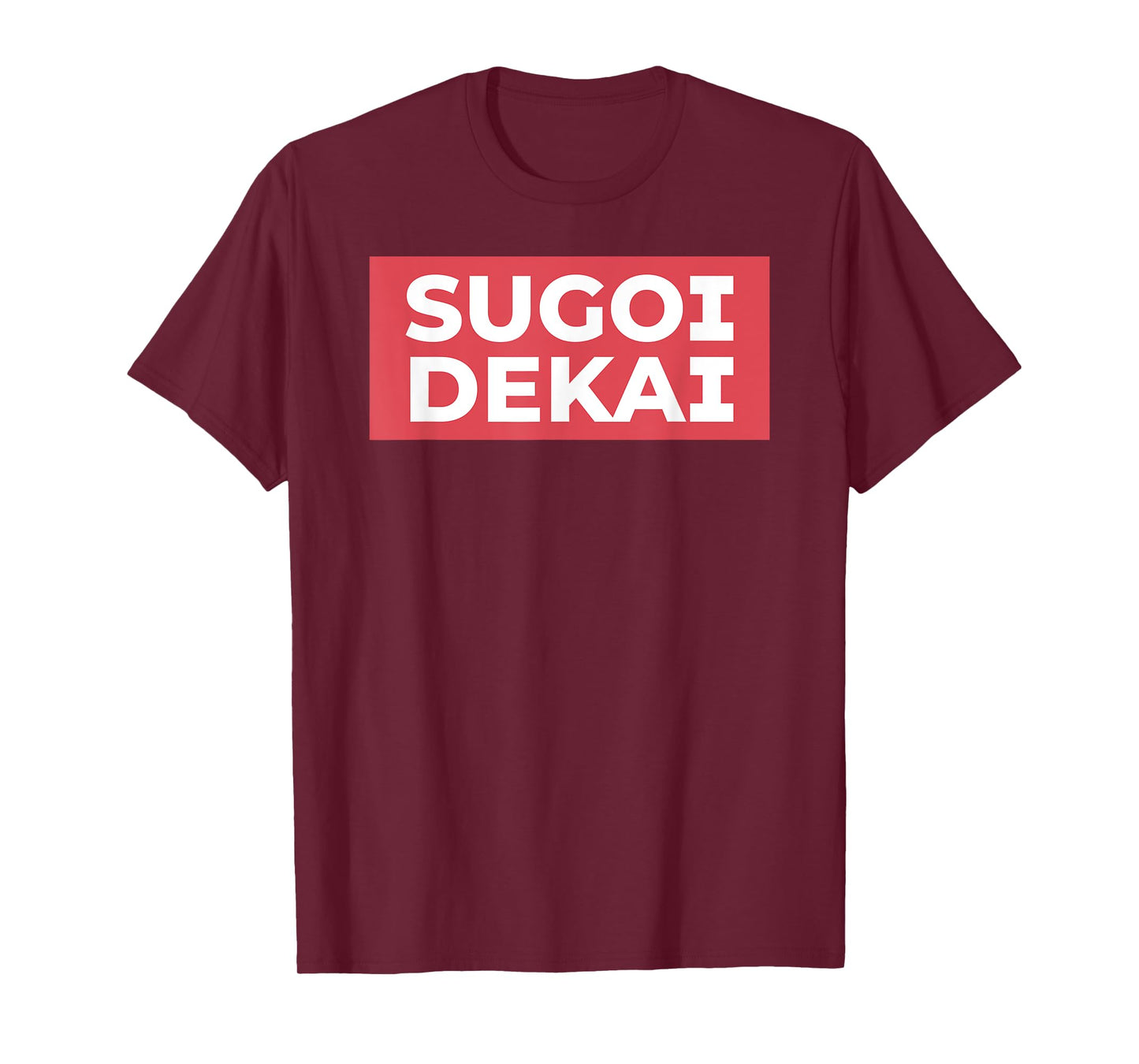 Sugoi Dekai Meme Anime Cosplay Japanese Otaku Fans T-Shirt