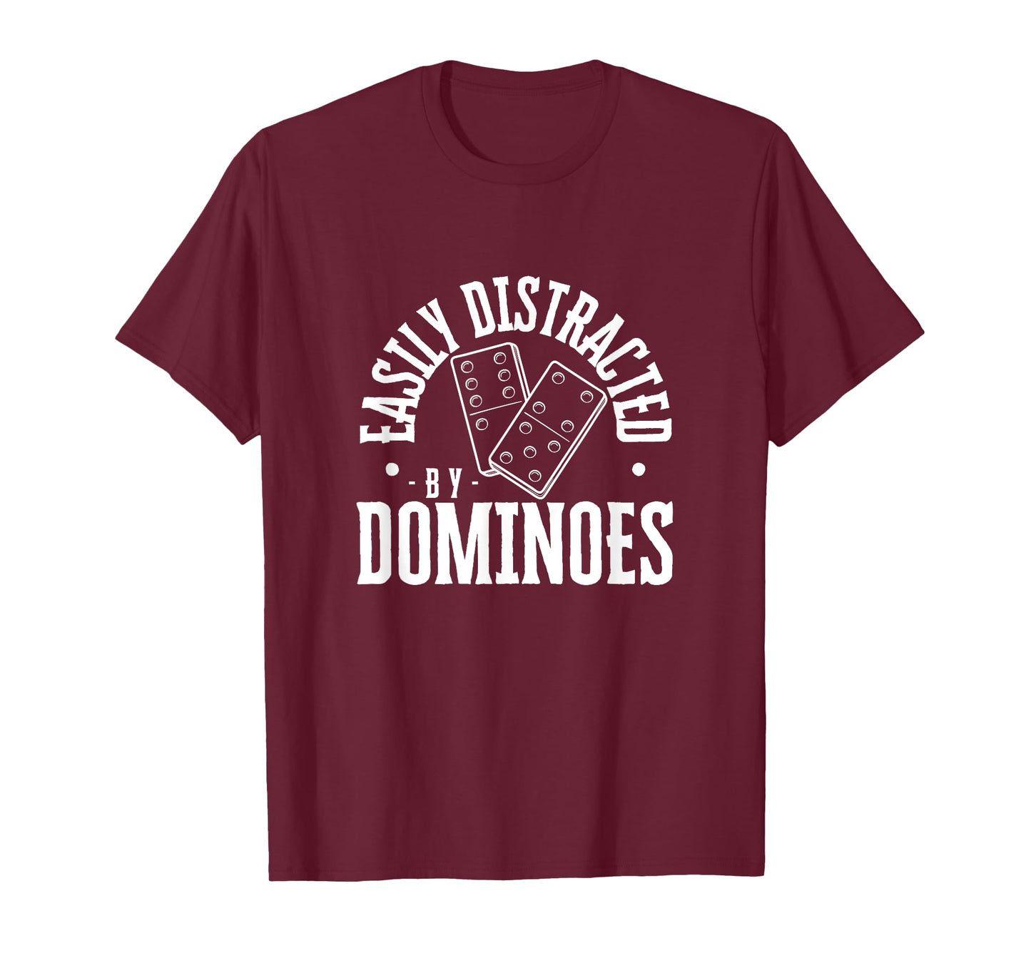 Easily Distracted by Dominoes Funny Domino Player T-Shirt
