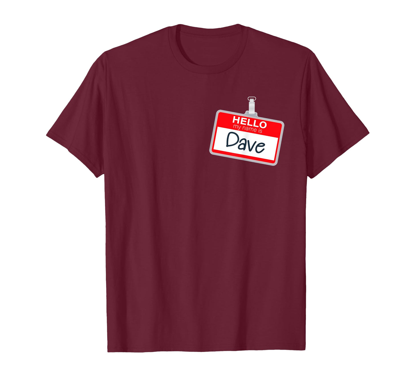 Hello My Name Is Dave Funny Halloween Costume Name Tag T-Shirt