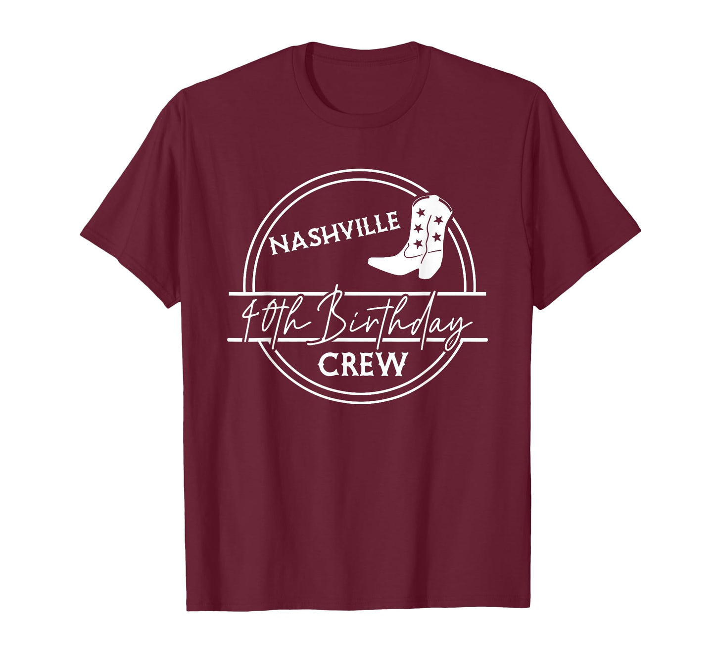 Nashville 40th Birthday Crew & Nashville 40th Birthday Girl T-Shirt