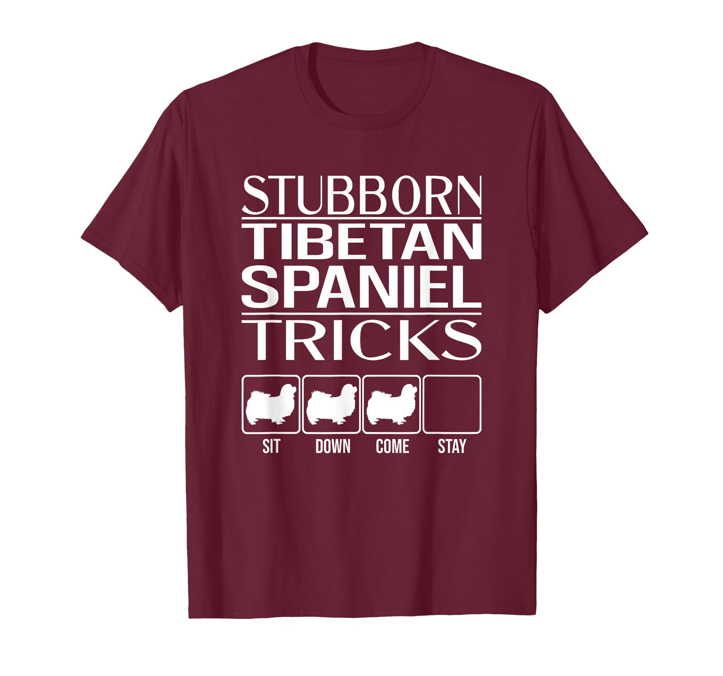 Stubborn Tibetan Spaniel Tricks, dog, Funny Tibetan Spaniel T-Shirt