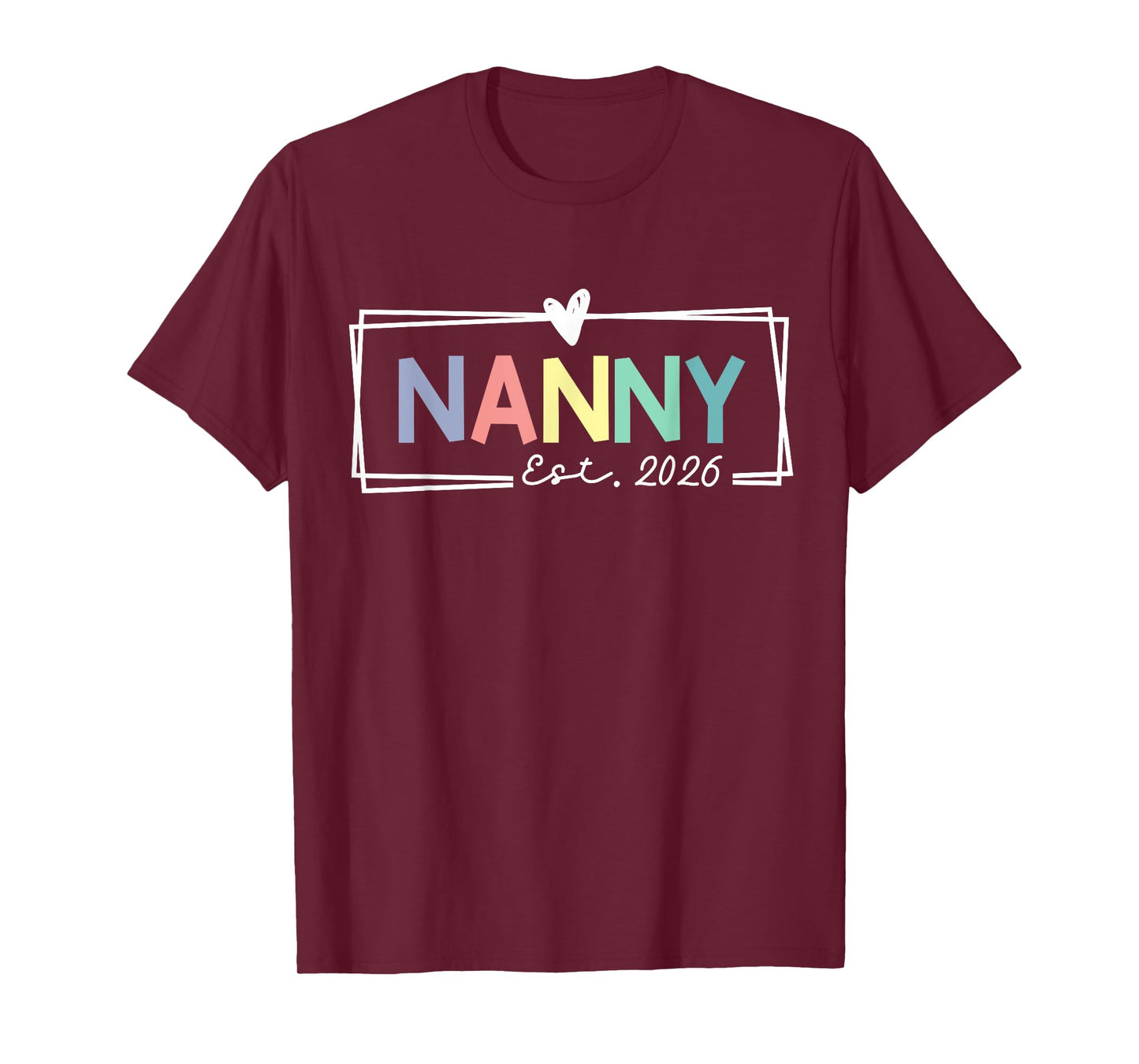 Nanny Est 2026 Promoted To Grandma 2026 For Grandmother T-Shirt