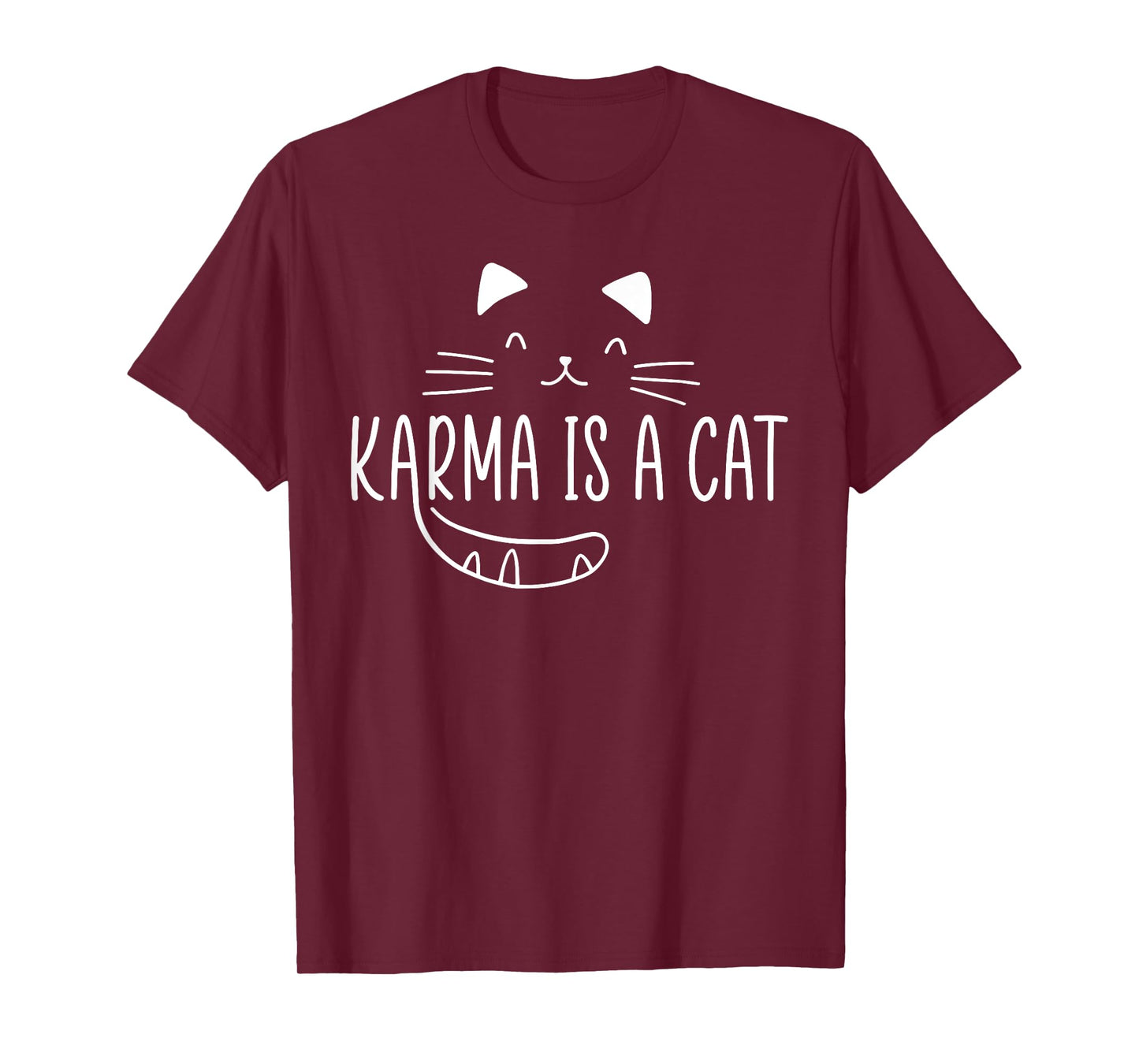 Karma Is A Cat Music Lover Fan Cat Lover Cat Owner Gift T-Shirt