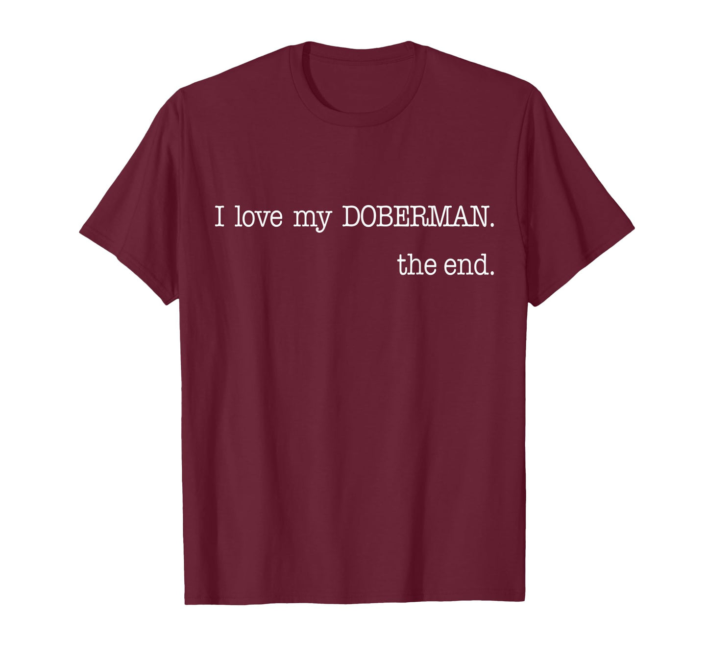 Doberman Pinschers Dobie Owner Doberman Mom Doberman Dad T-Shirt