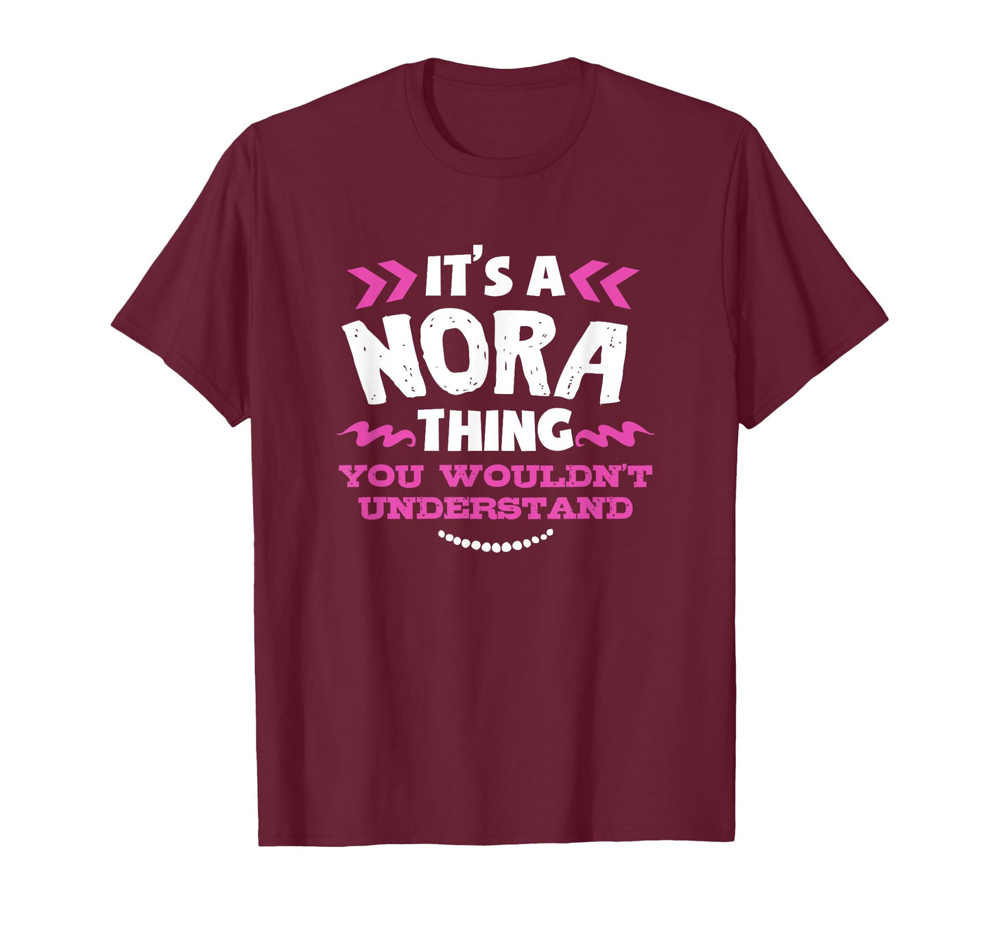 Nora Personalised Gift It's a Nora Thing Custom T-Shirt