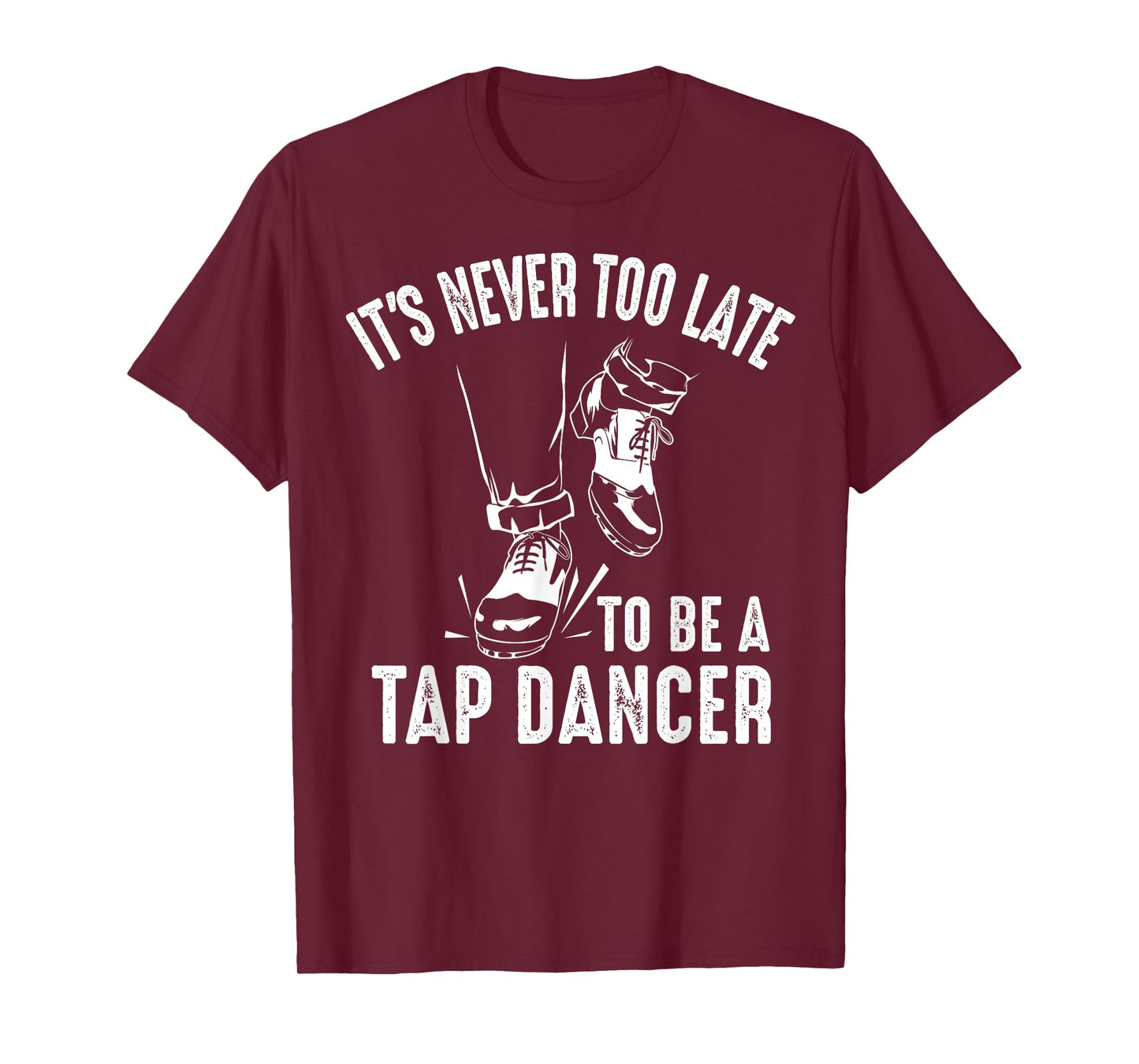 Funny Tap Dancing Art For Men Women Tap Dancer Dance T-Shirt