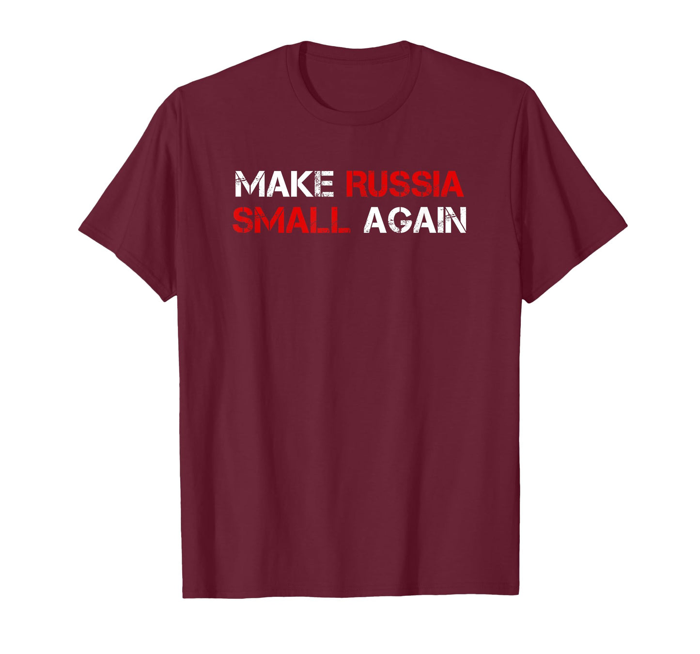 Make Russia Small Again Shirt, Funny Make Russia Small Again T-Shirt