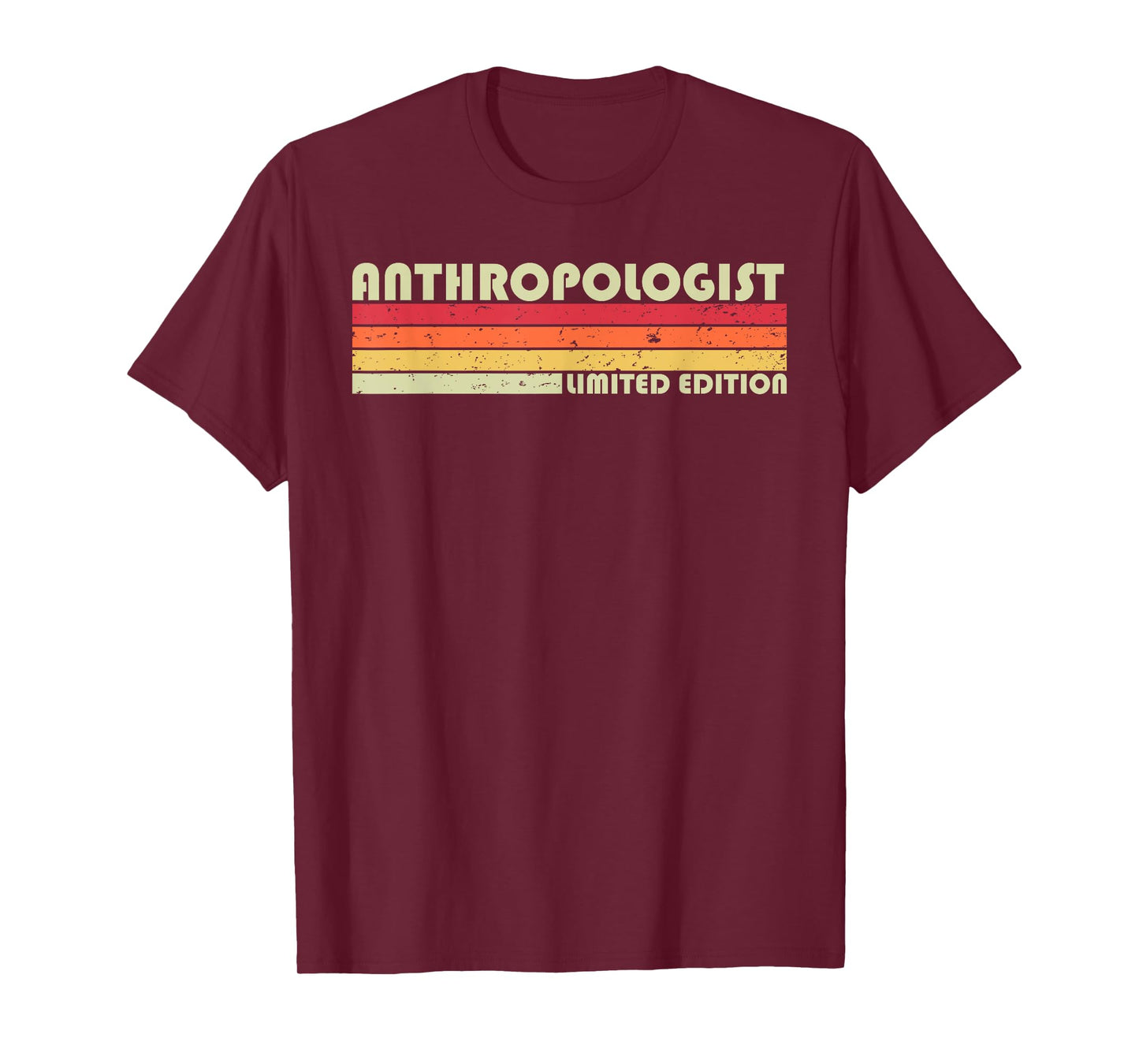 ANTHROPOLOGIST Funny Job Title Profession Birthday Worker T-Shirt