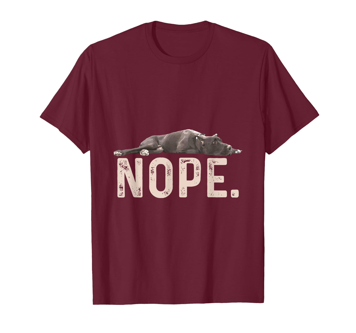Nope Lazy Great Dane Dog Lover Gift T-Shirt Men Women Kids T-Shirt
