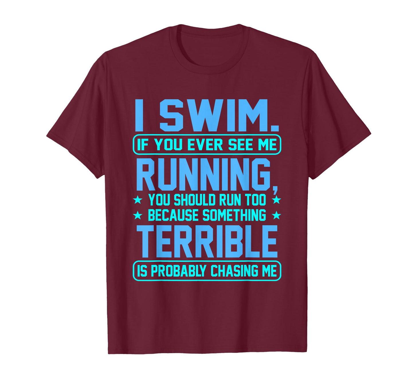I Swim Fun Sarcasm Swimmer Swimming Coach Men Women Graphic T-Shirt