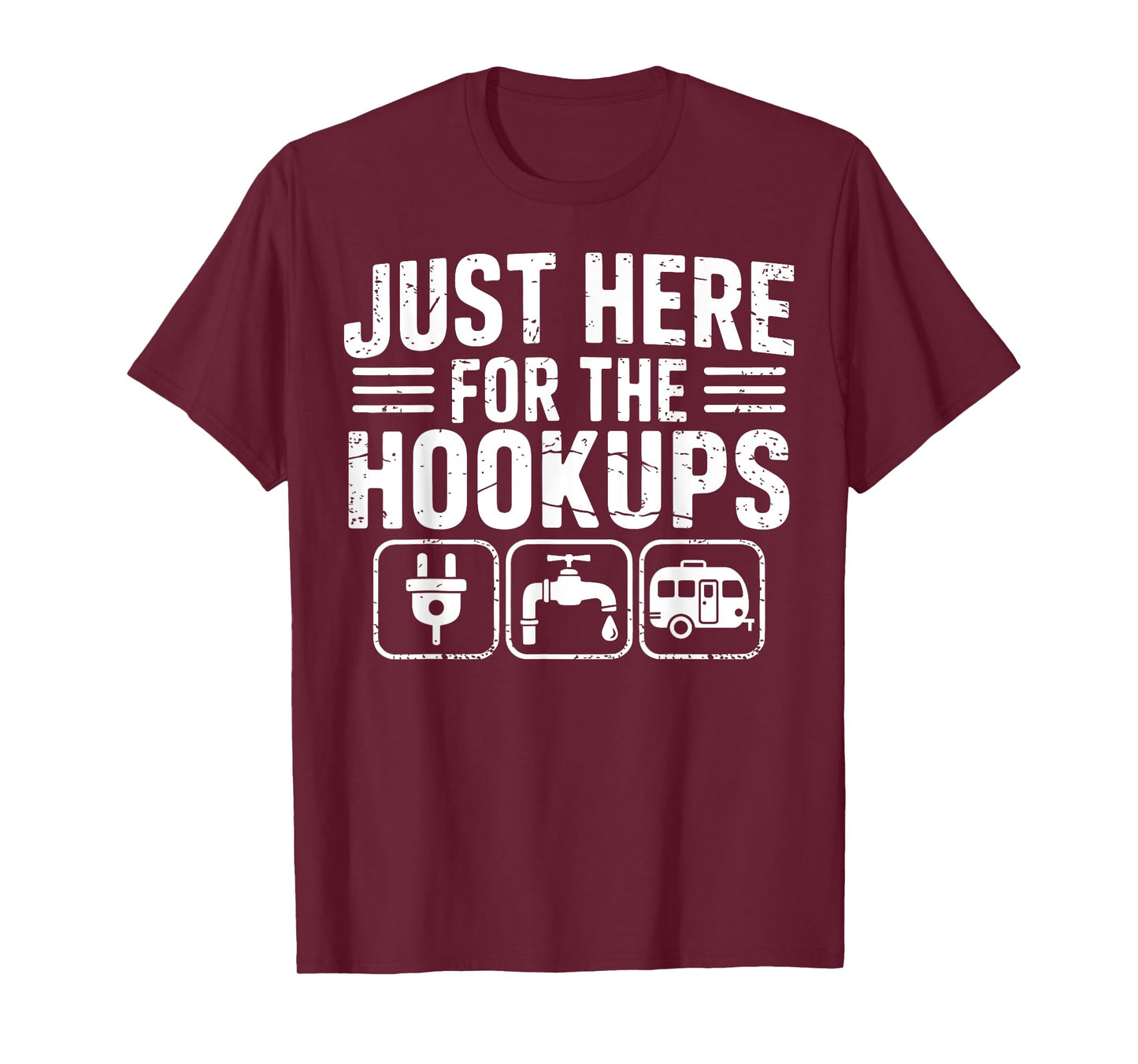 Just Here for the Hookups Funny Camping Rv Camper Motorhome T-Shirt