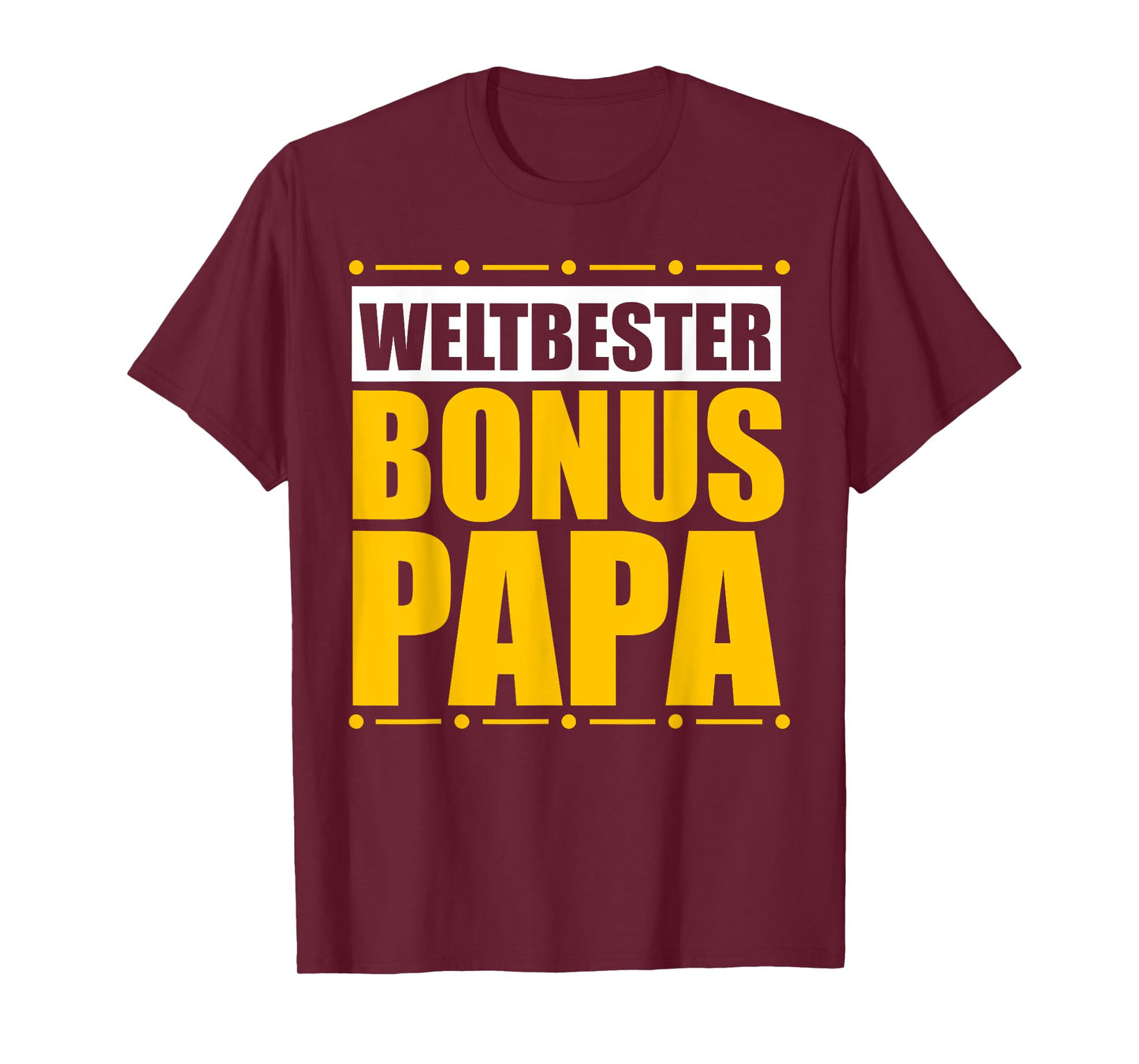 Worlds Best Bonus Dad Humor Design for Family Fun T-Shirt