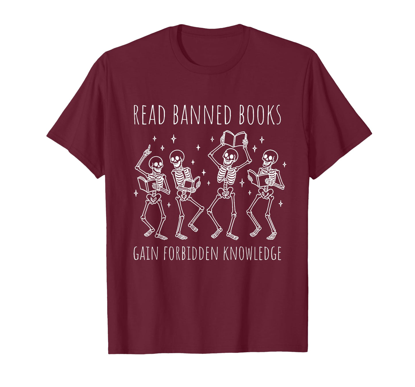 Funny Skeleton Read Banned Books Gain Forbidden Knowledge T-Shirt