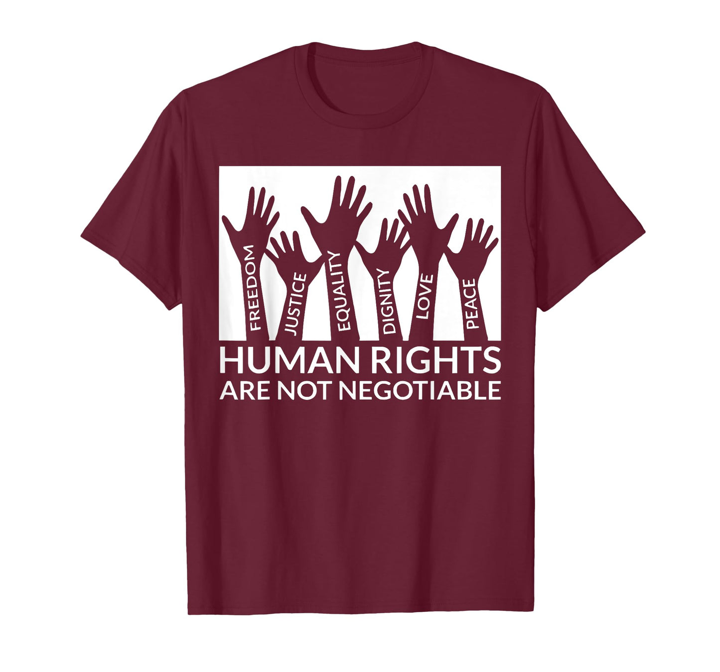 Human Rights Are Not Negotiable Funny Human Rights Men Women T-Shirt