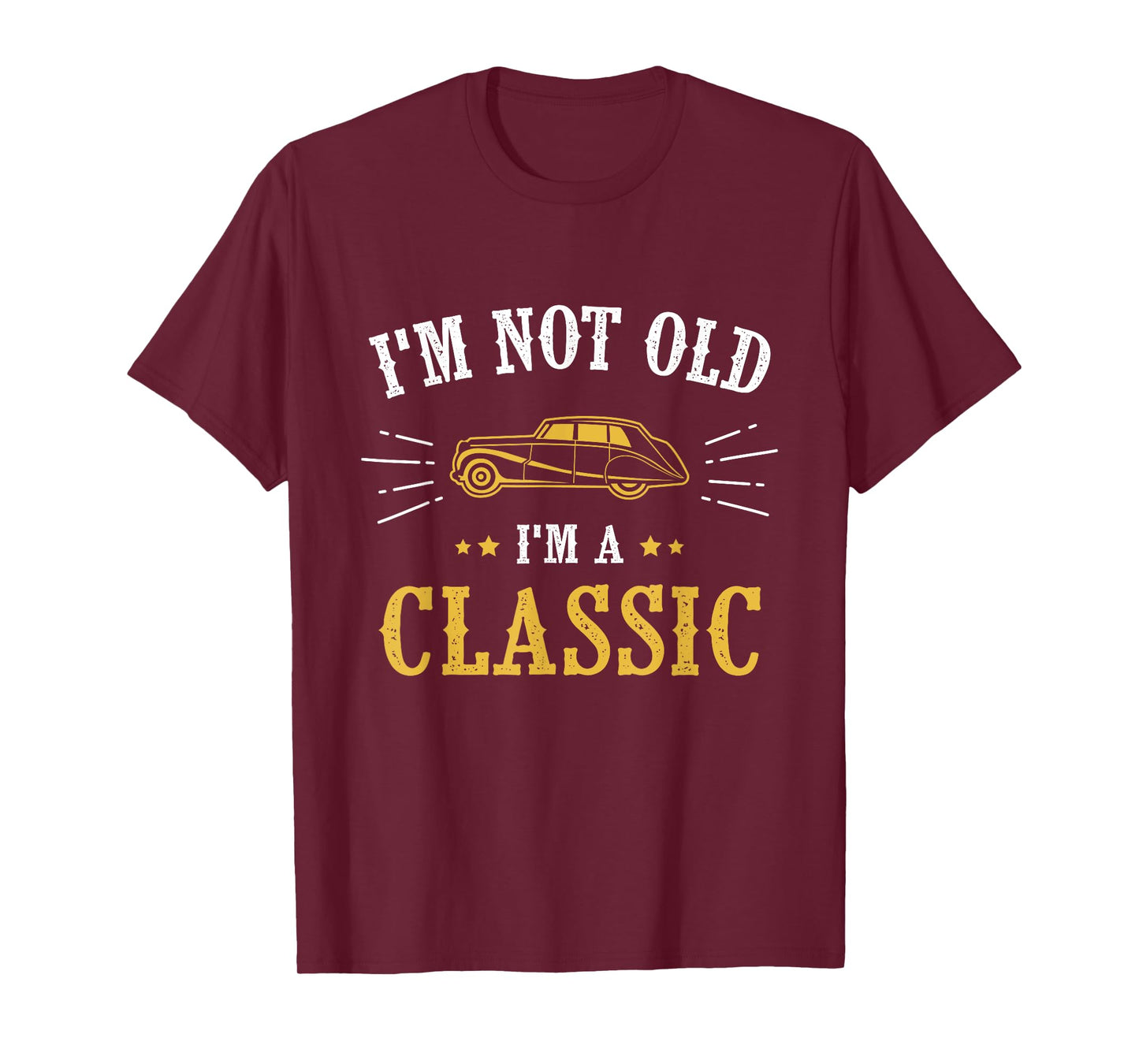 I Am Not Old I Am Classic T-Shirt