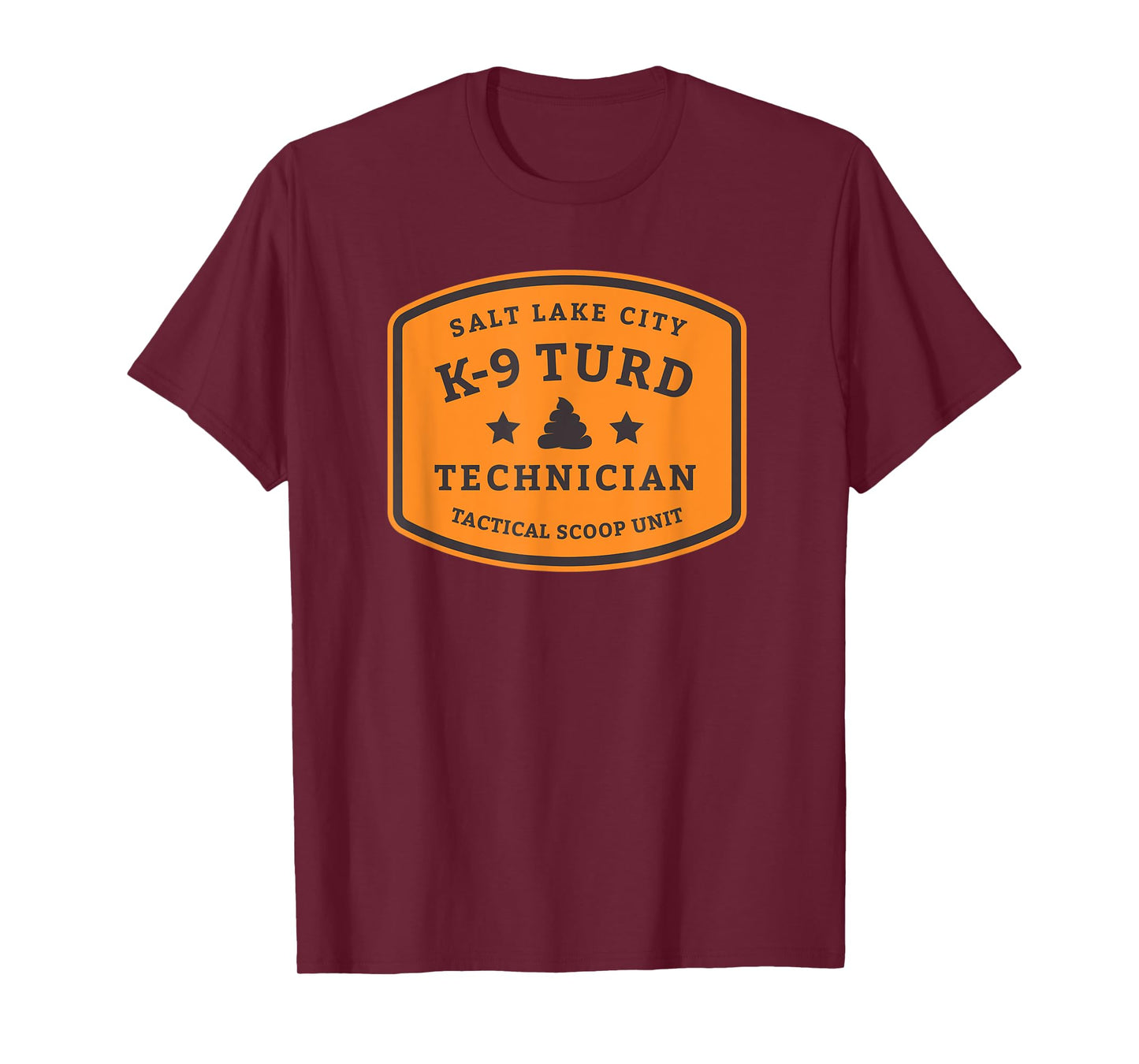 K-9 Turd Technician Salt Lake City Scoop Unit T-Shirt